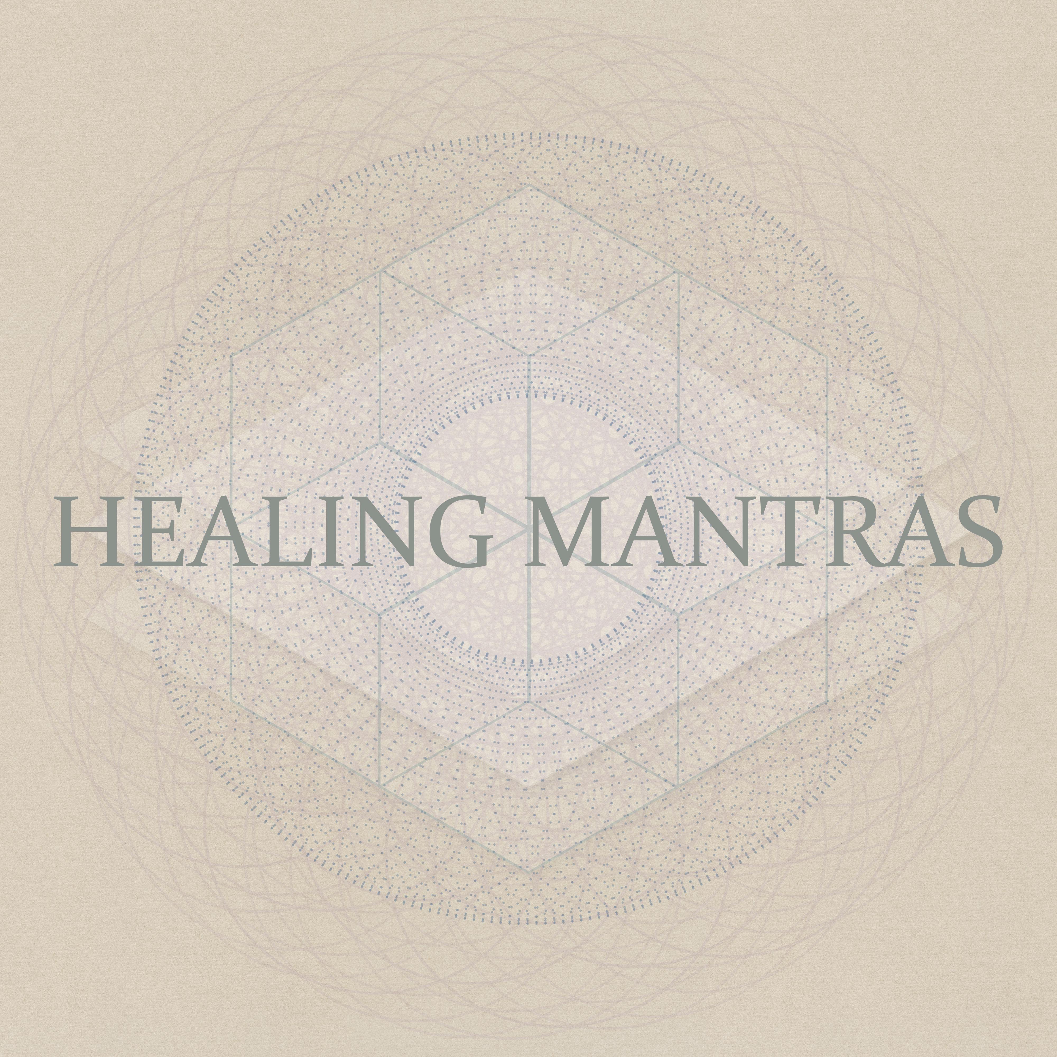 Healing Mantras: Meditation Music Zone, Spiritual Awakening, Yoga Relaxation