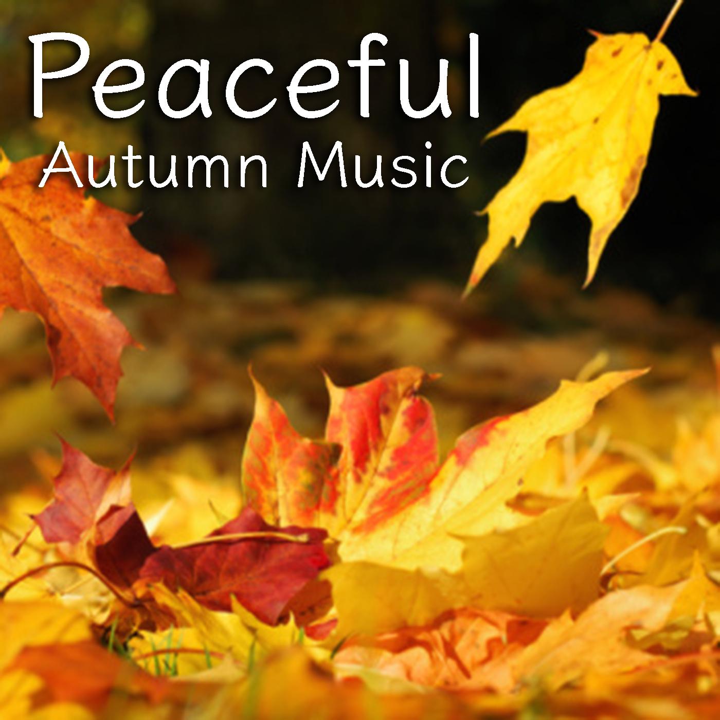 Peaceful Autumn Music