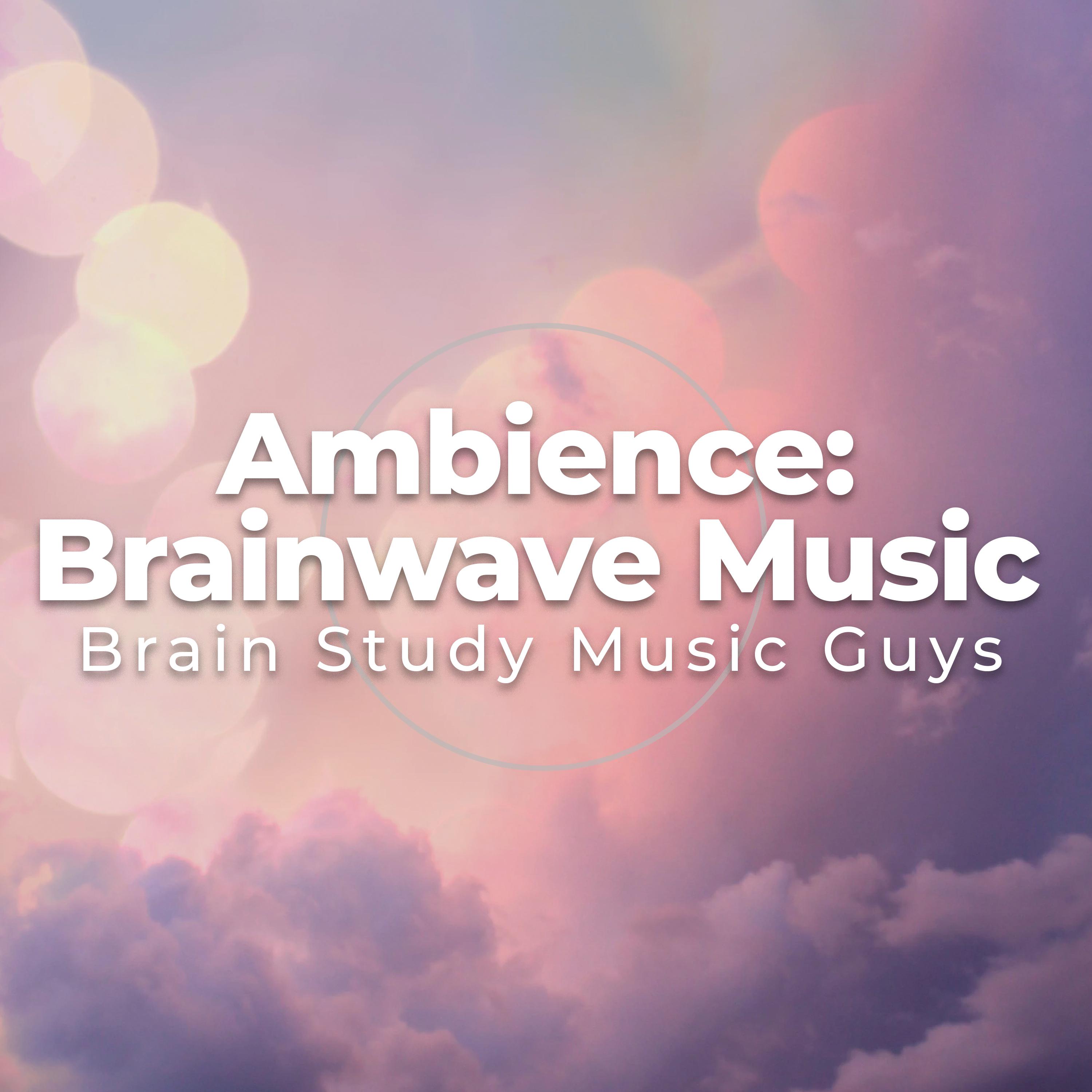 Ambience: Brainwave Music