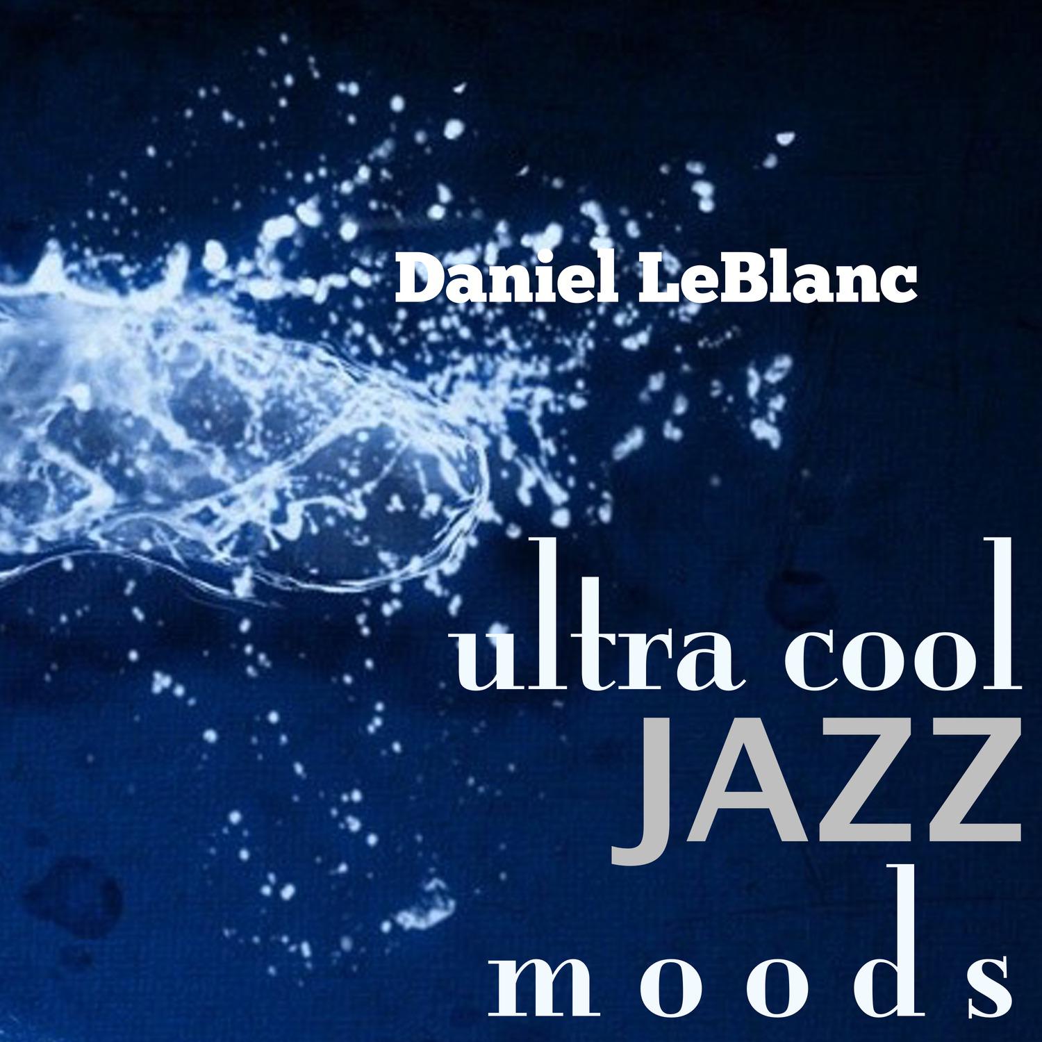 Ultra Cool Jazz Moods