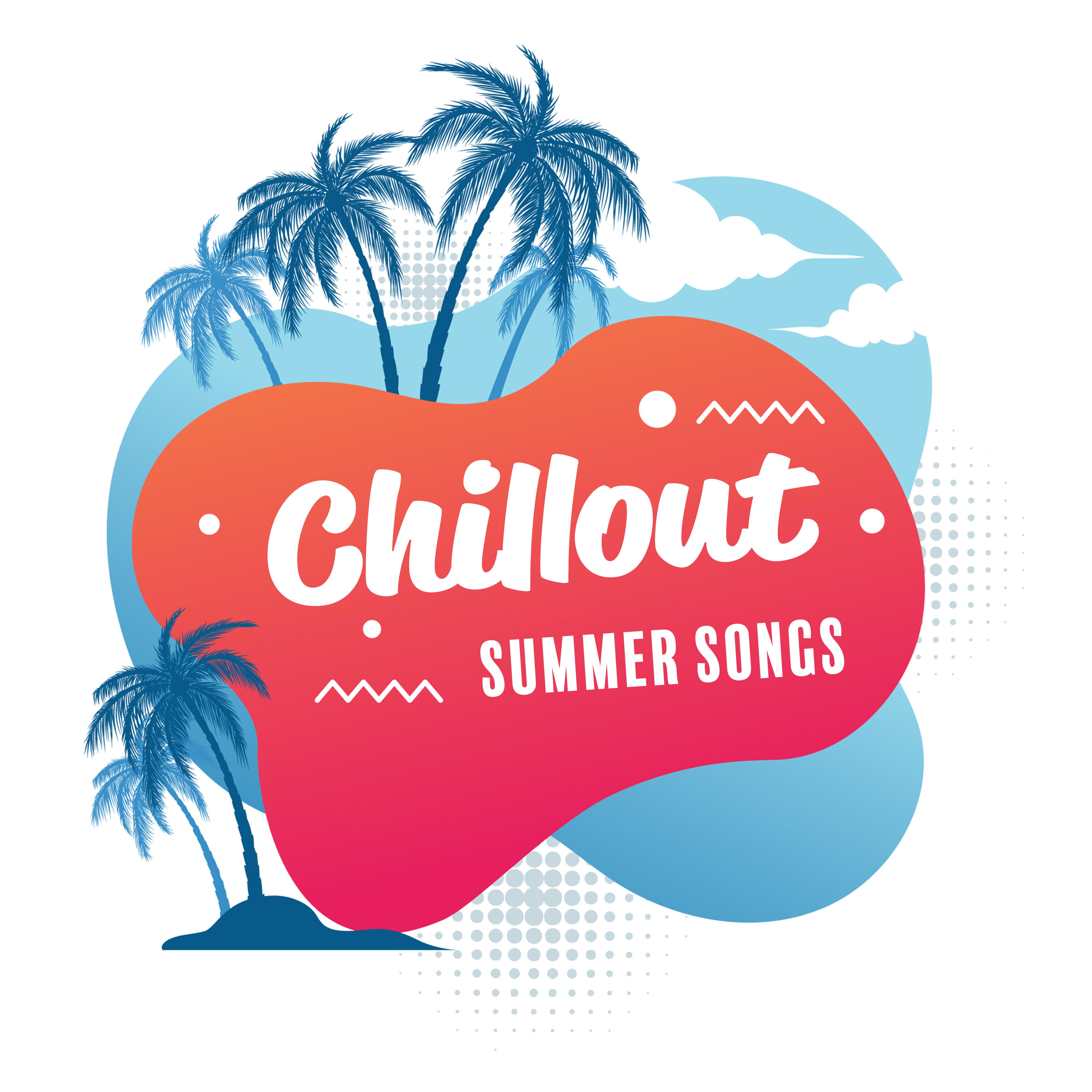 Chillout Summer Songs: Chilled Ibiza, Hot Summer Vibes, Pure Holiday Chillout, Chillout Summer Hits