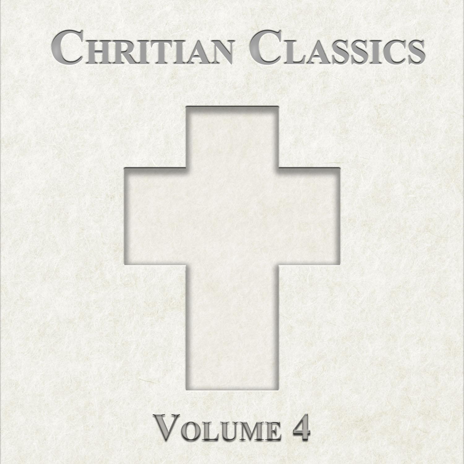 Christian Classics, Vol. 4