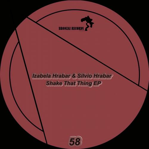 Shake That Thing (Di Chiara Brother's Remix)