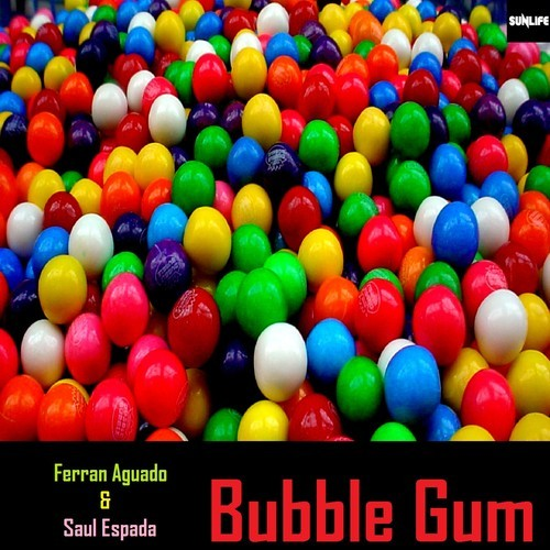 Bubble Gum (Original Mix)