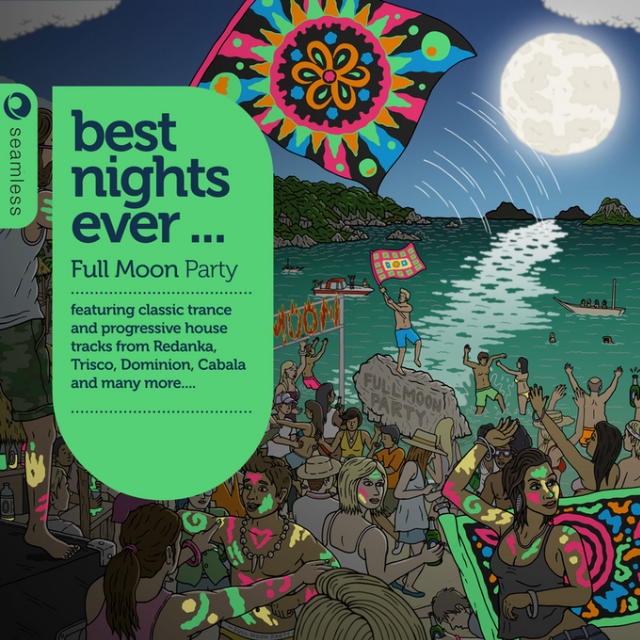 Best Nights Ever Vol 4 Full Moon Party