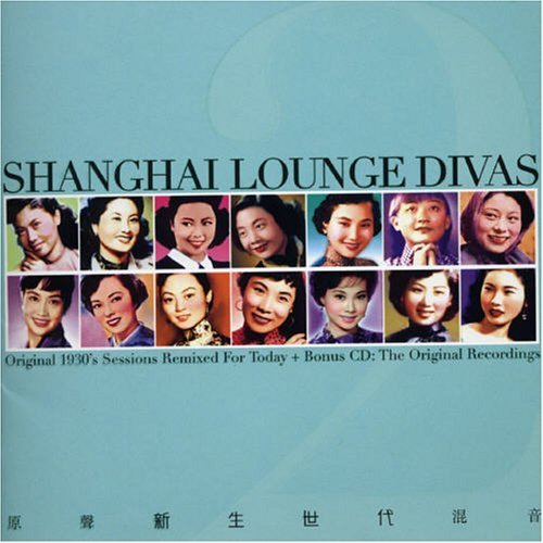 Shanghai Lounge Divas Vol.2 [The Original Recordings]
