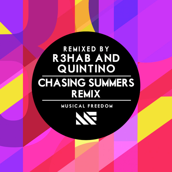 Chasing Summers (R3hab & Quintino Remix)