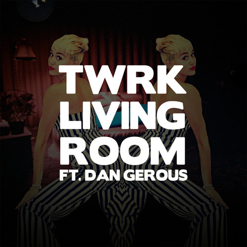 LIVING ROOM (feat. Dan Gerous)