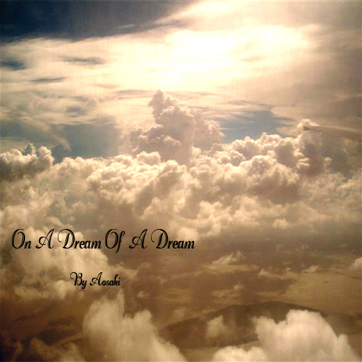 On A Dream Of A Dream