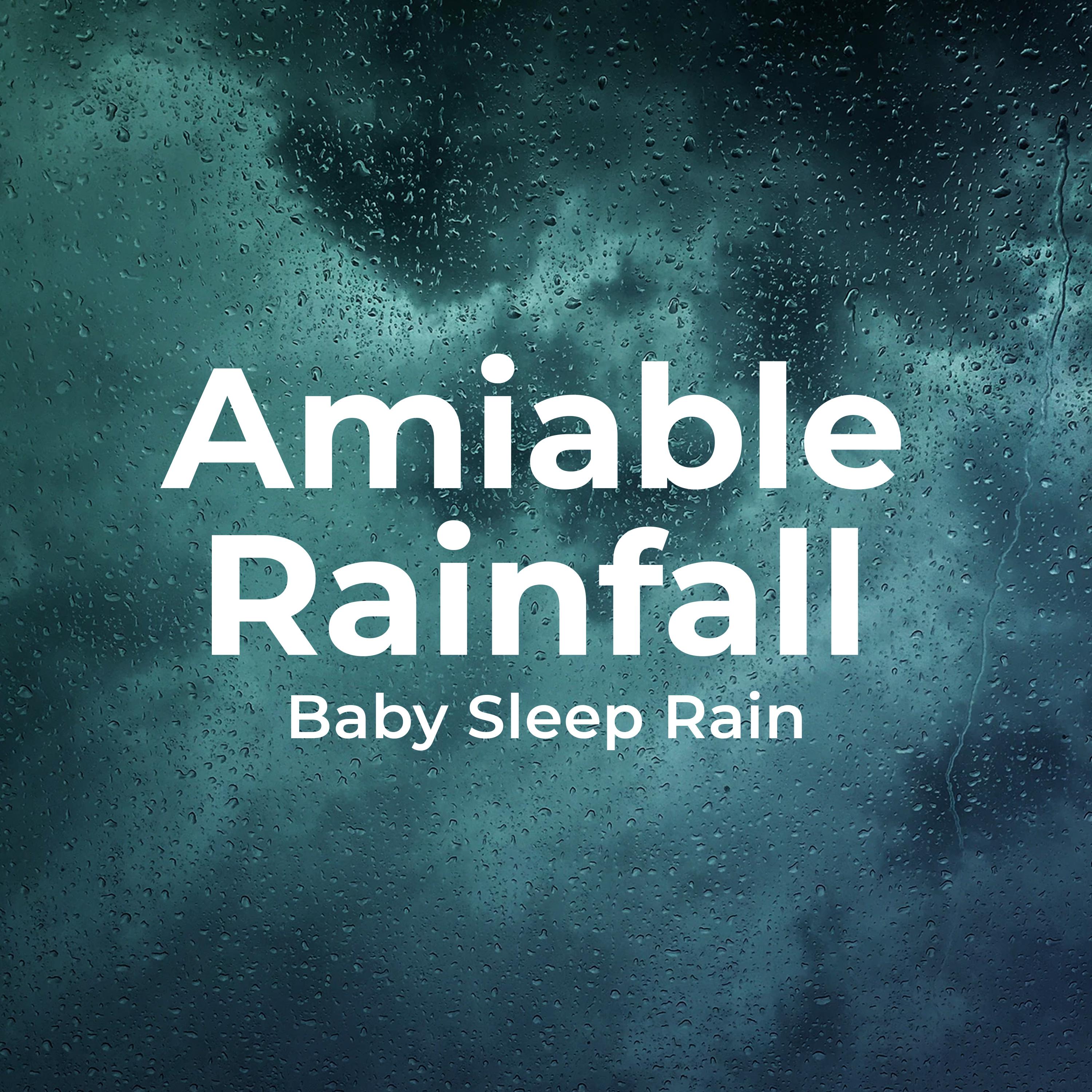 Amiable Rainfall