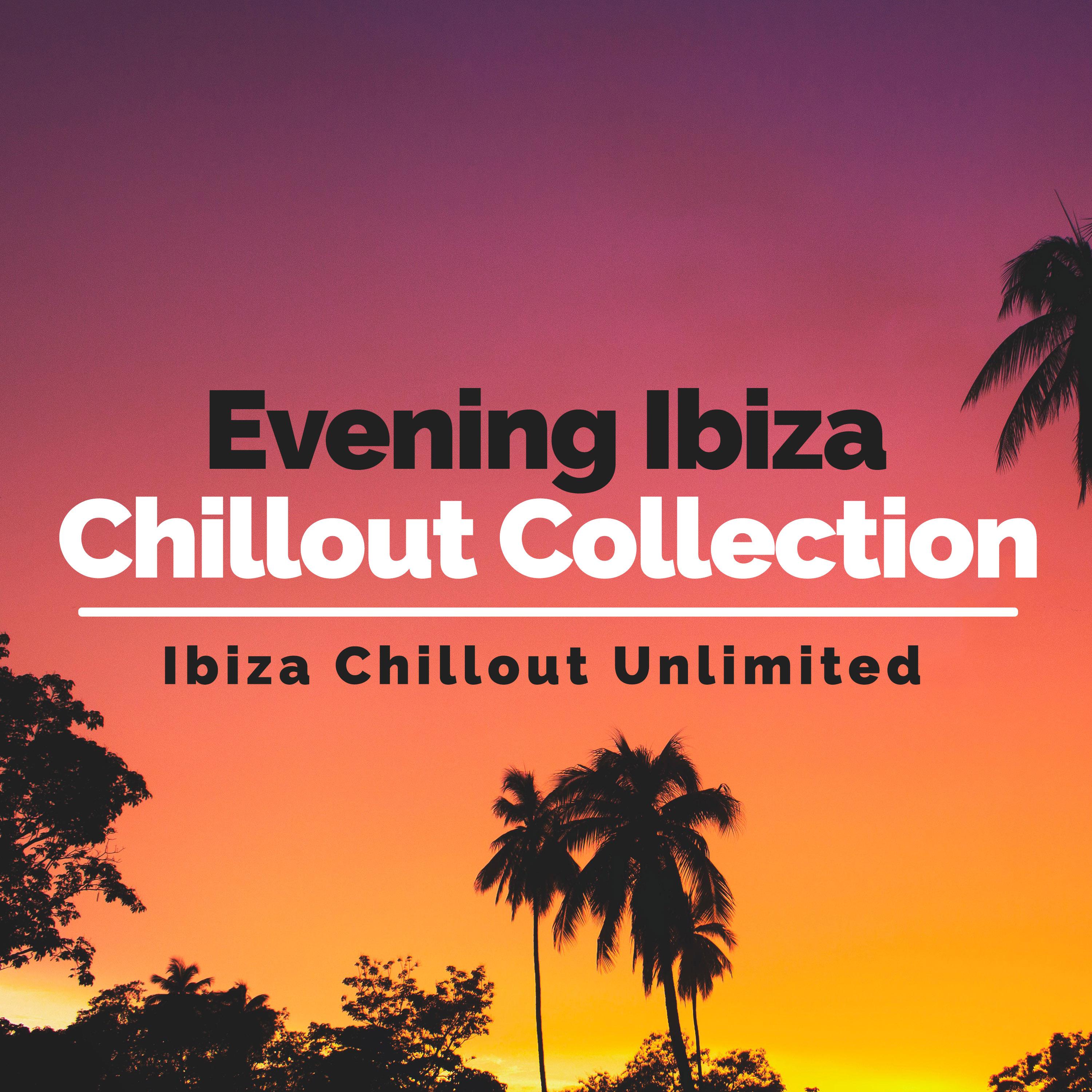 Evening Ibiza Chillout Collection