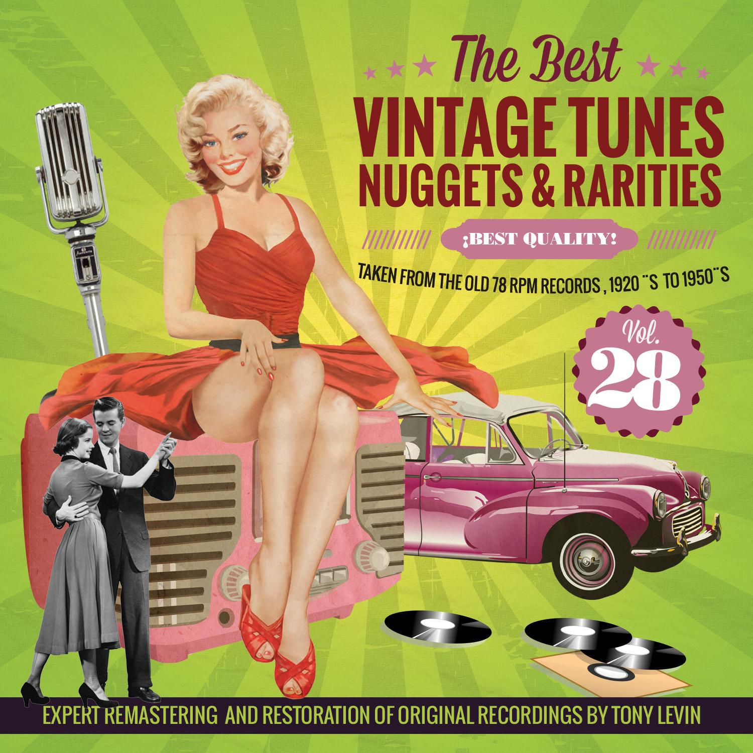 The Best Vintage Tunes. Nuggets  Rarities Best Quality! Vol. 28