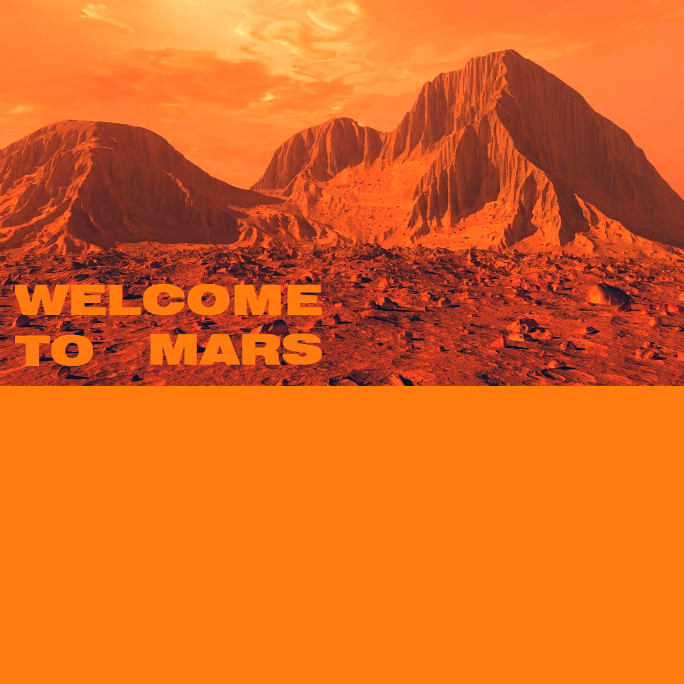 Welcome to Mars