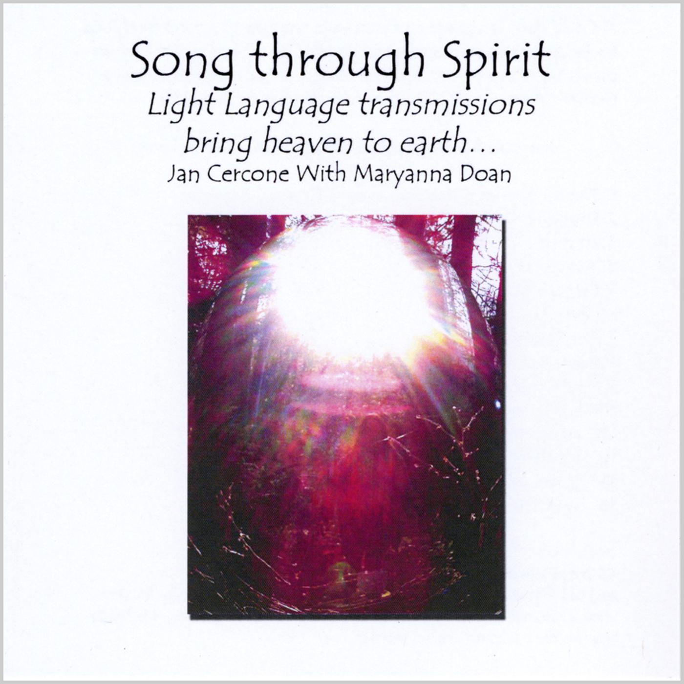 Song Through Spirit, Light Language