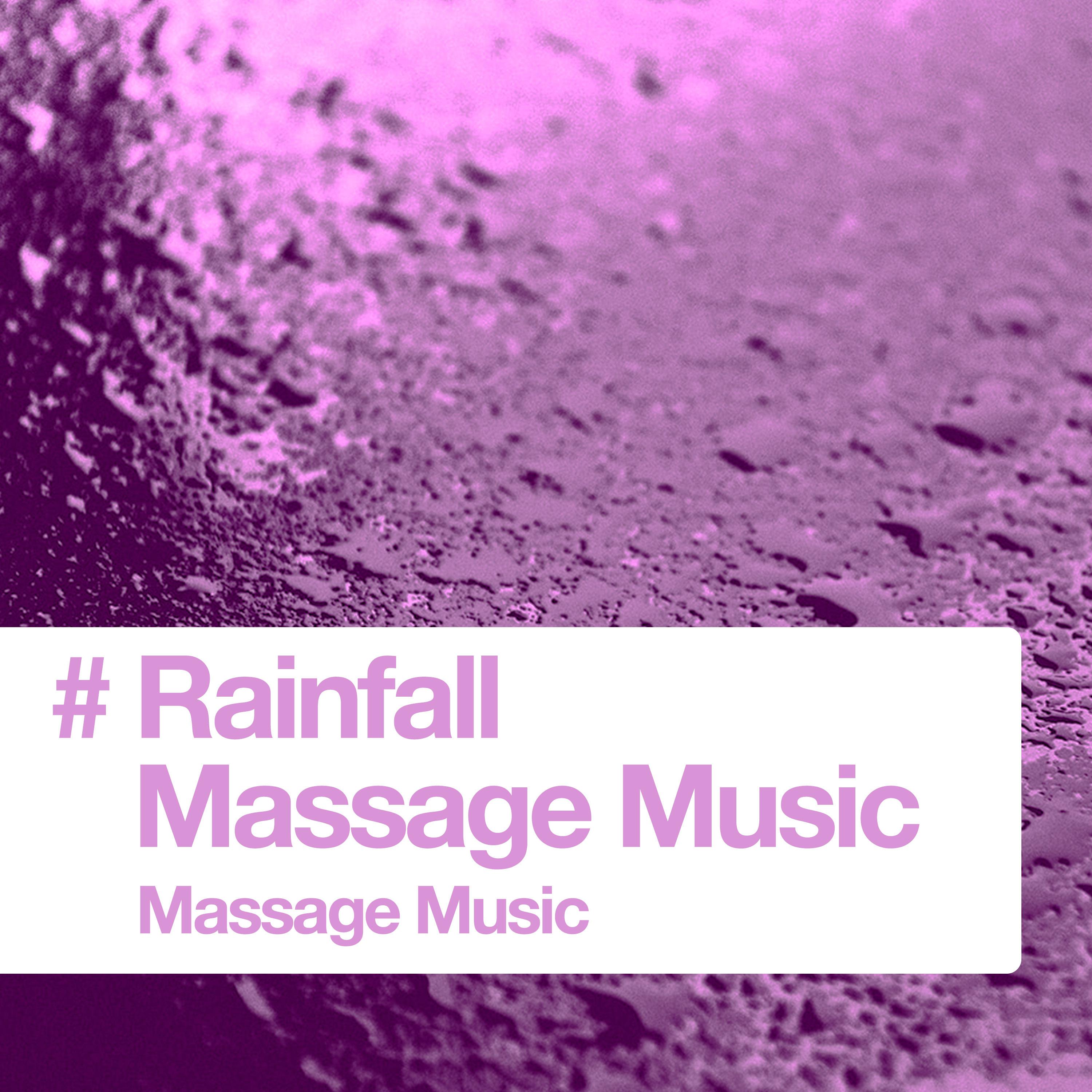 # Rainfall Massage Music