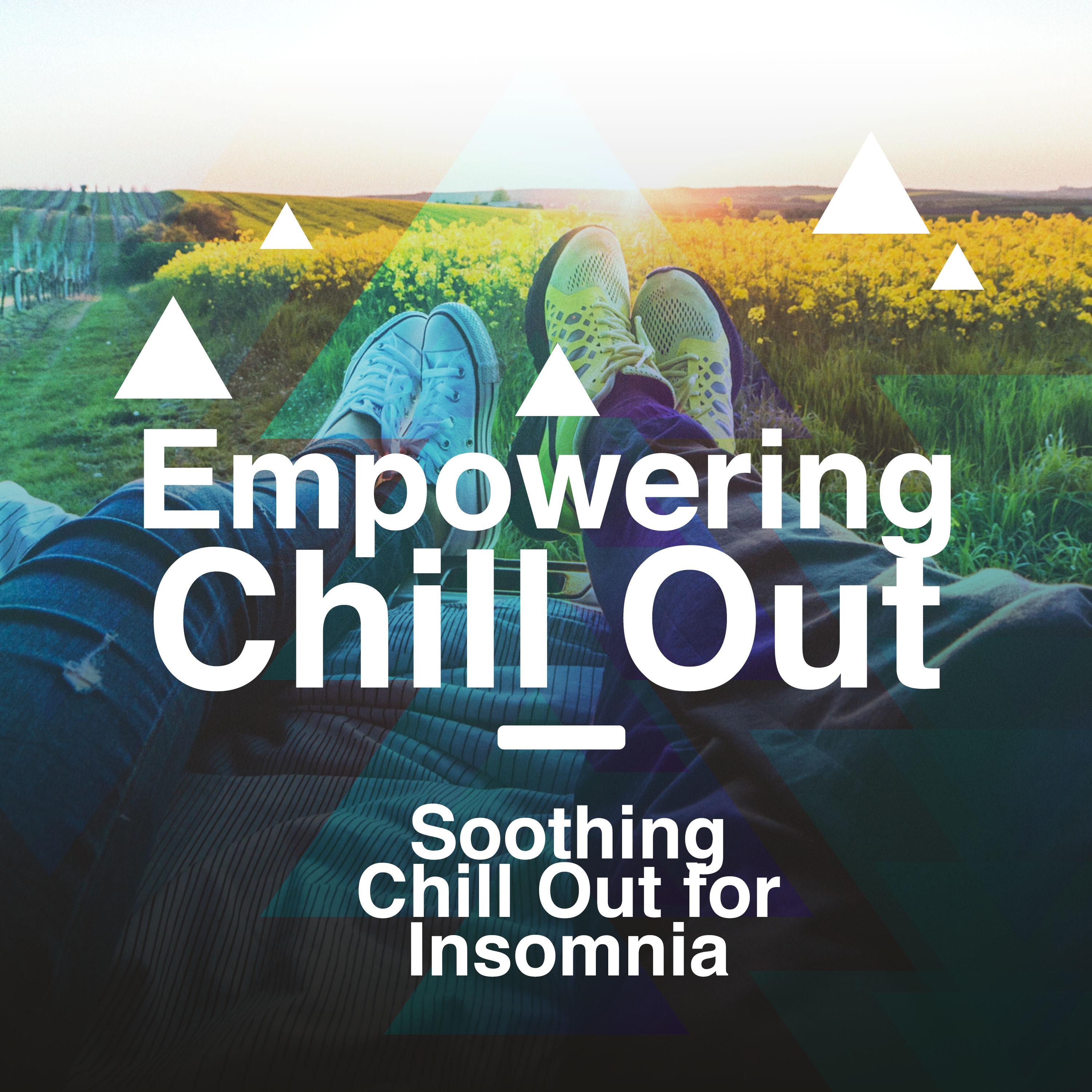 Empowering Chill Out