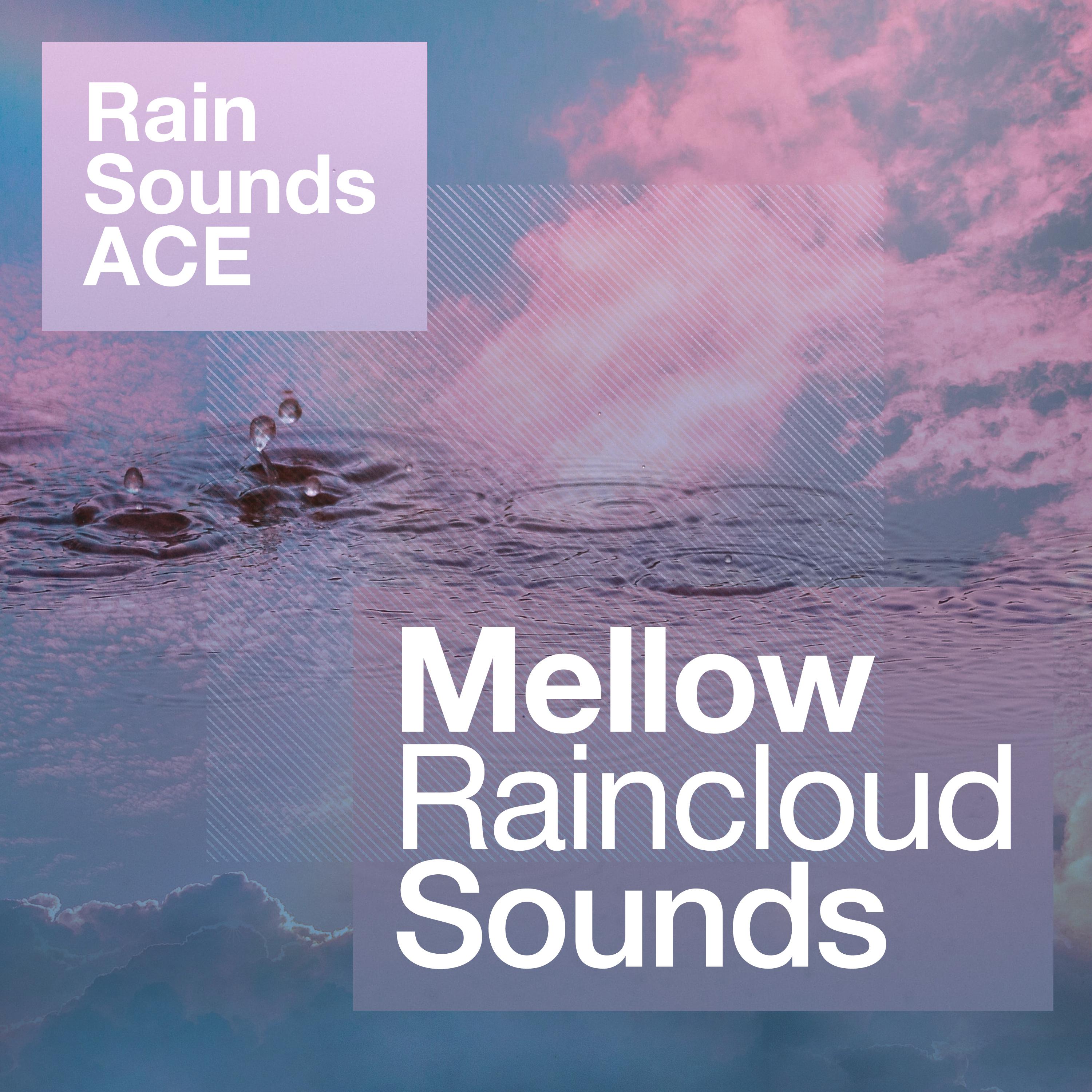 Mellow Raincloud Sounds