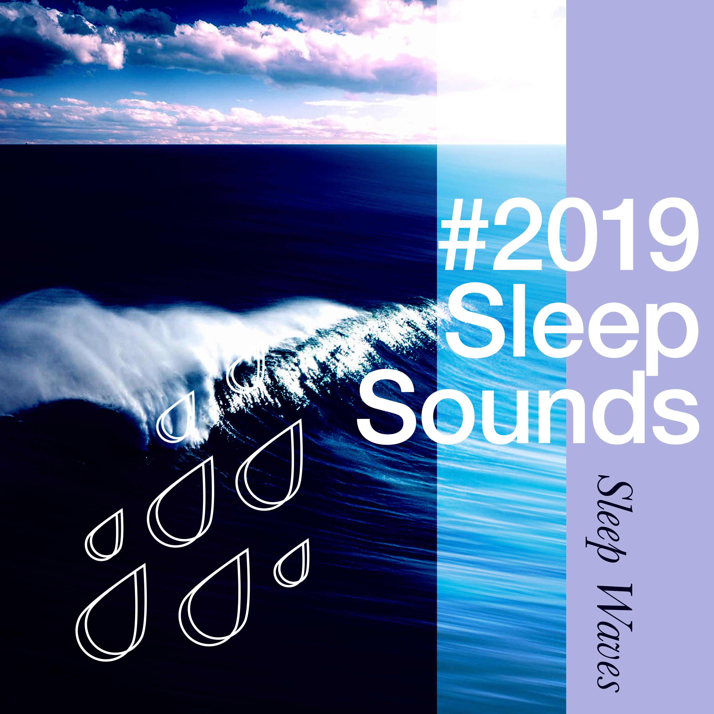 #2019 Sleep Sounds