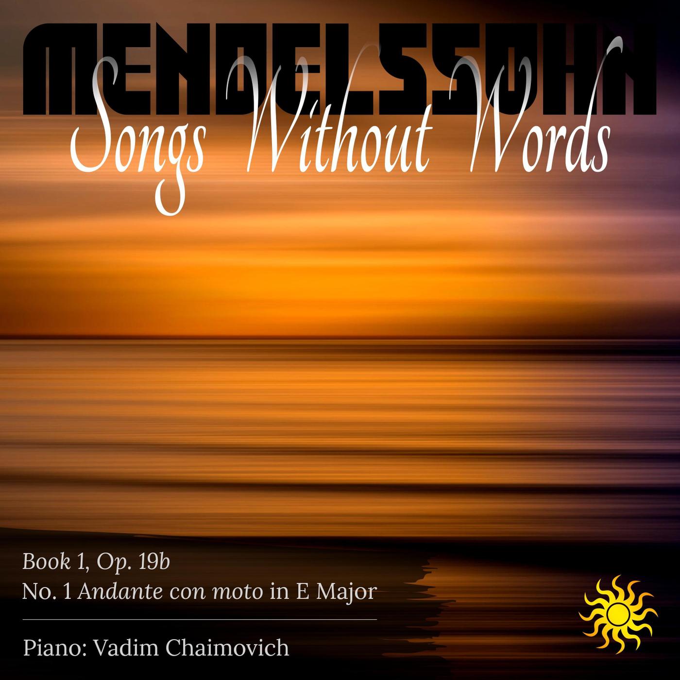 Felix Mendelssohn: Songs Without Words, Book 1, Op. 19b: No. 1 in E Major