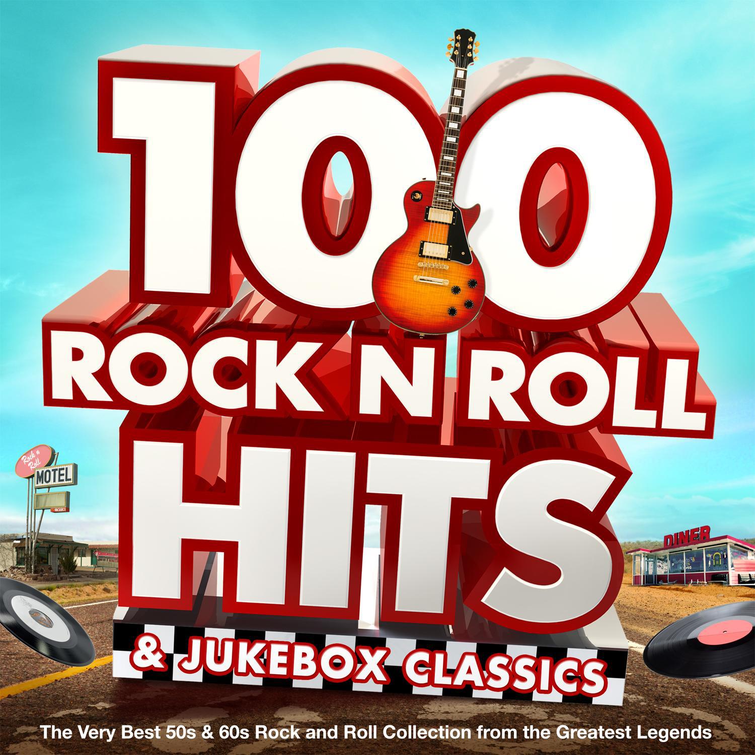 100 Rock n Roll Hits & Jukebox Classics - The Very Best 50s & 60s Rock and Roll Collection from the Greatest Legends