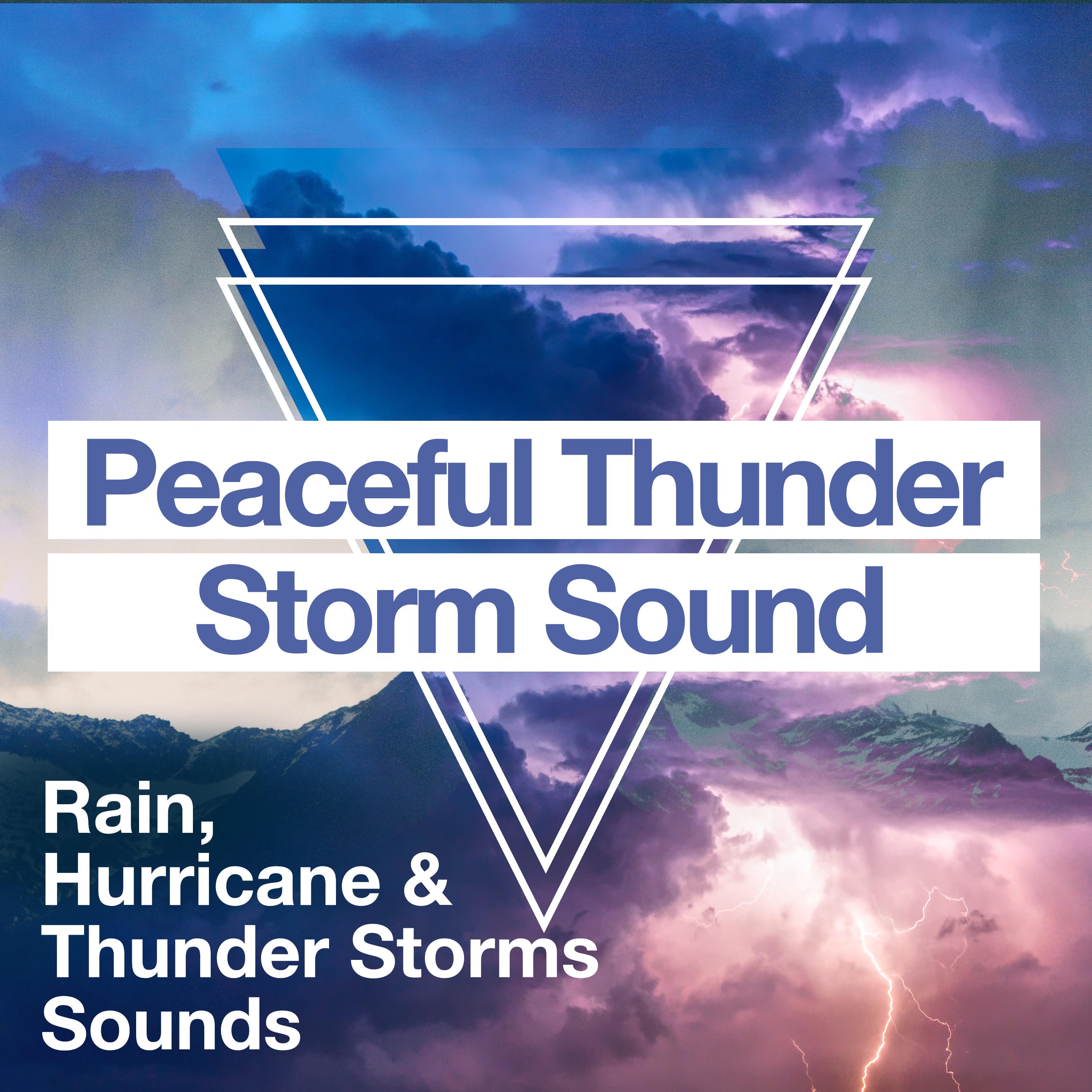 Peaceful Thunder Storm Sound