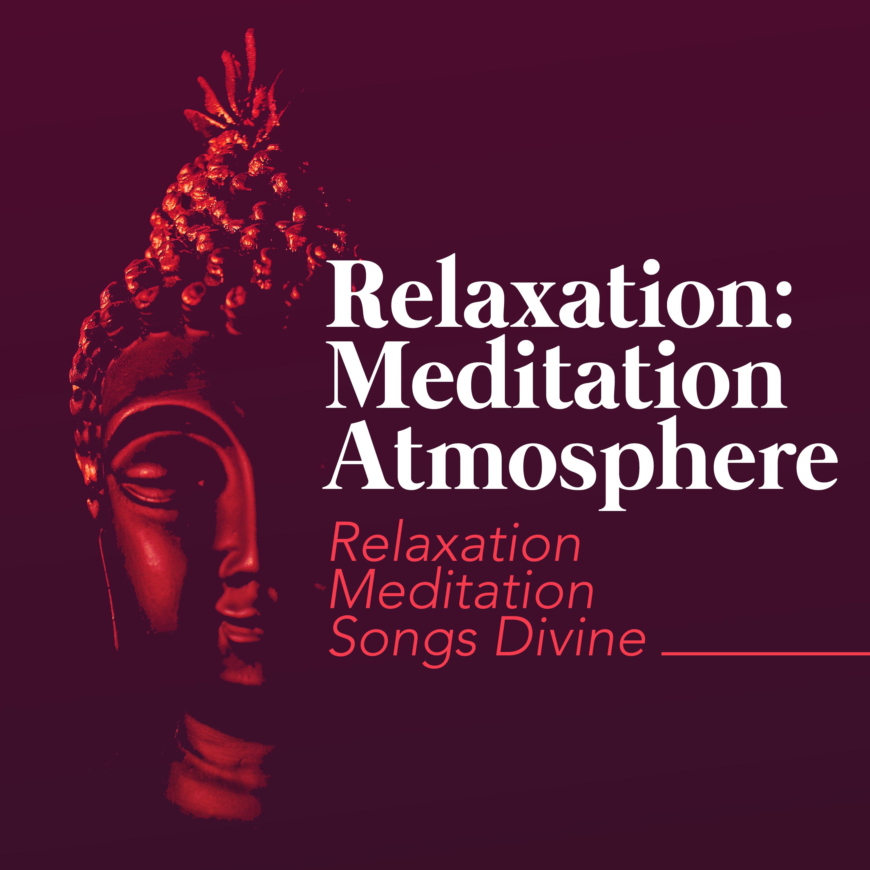 Relaxation: Meditation Atmosphere