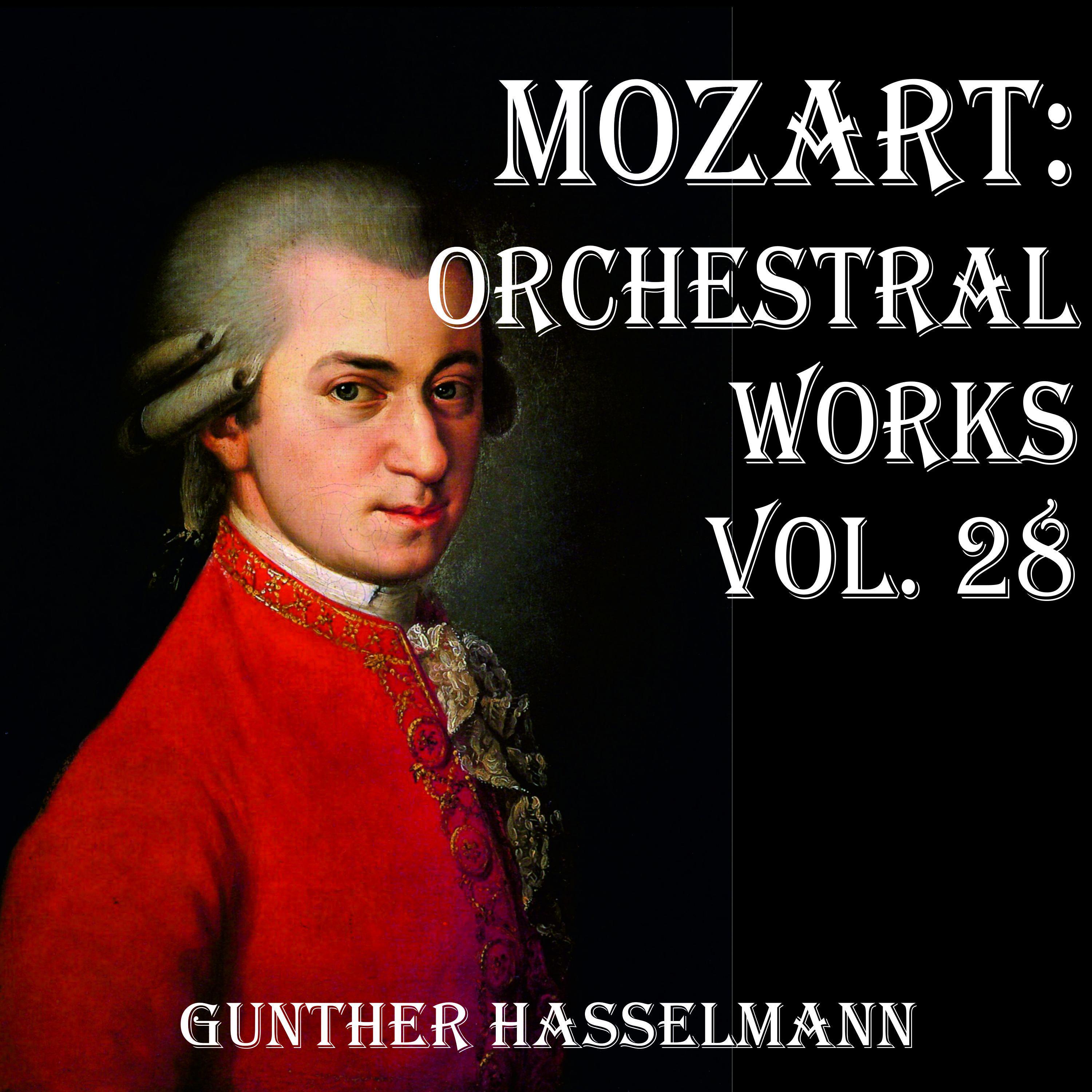 Mozart: Orchestral Works Vol. 28