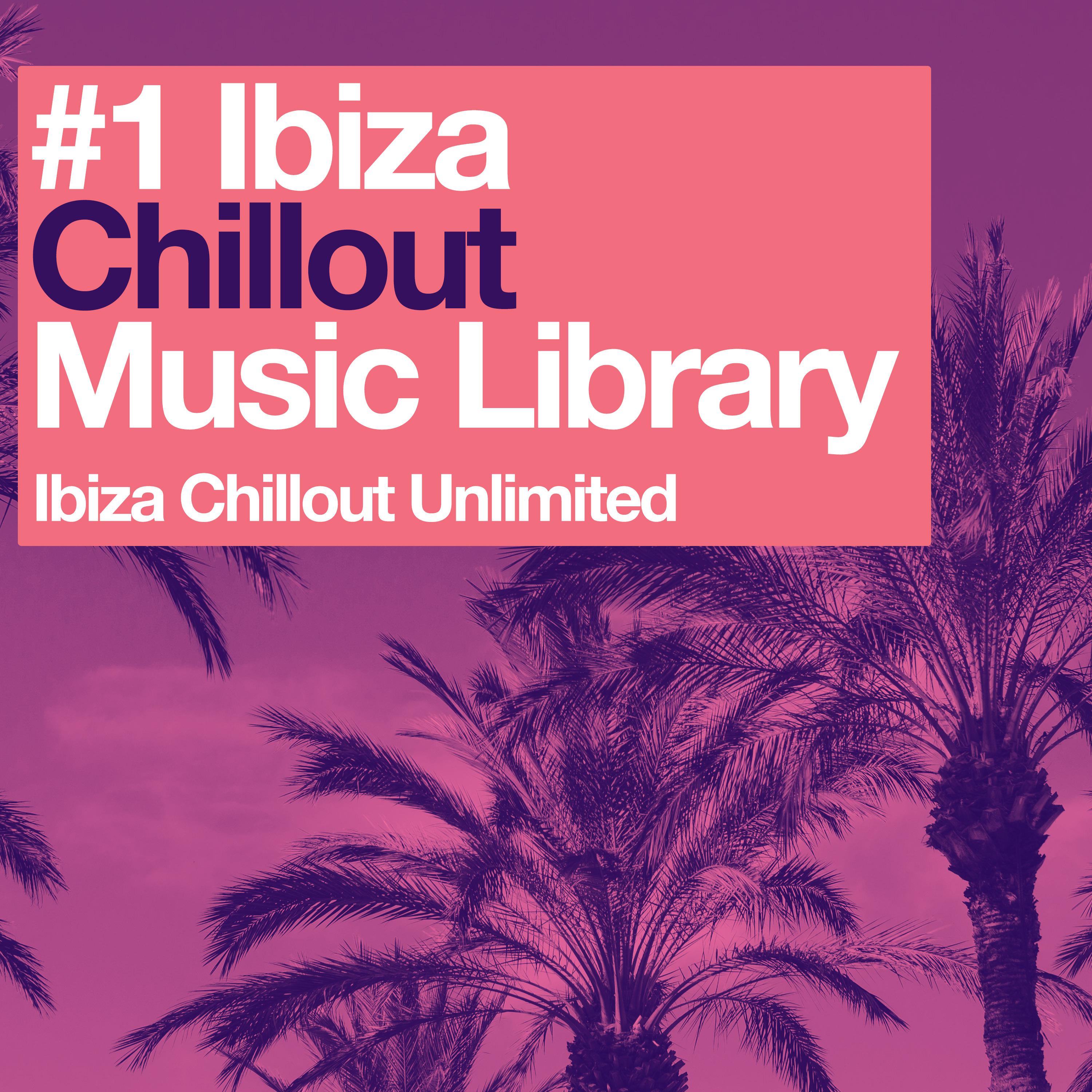 #1 Ibiza Chillout Music Library