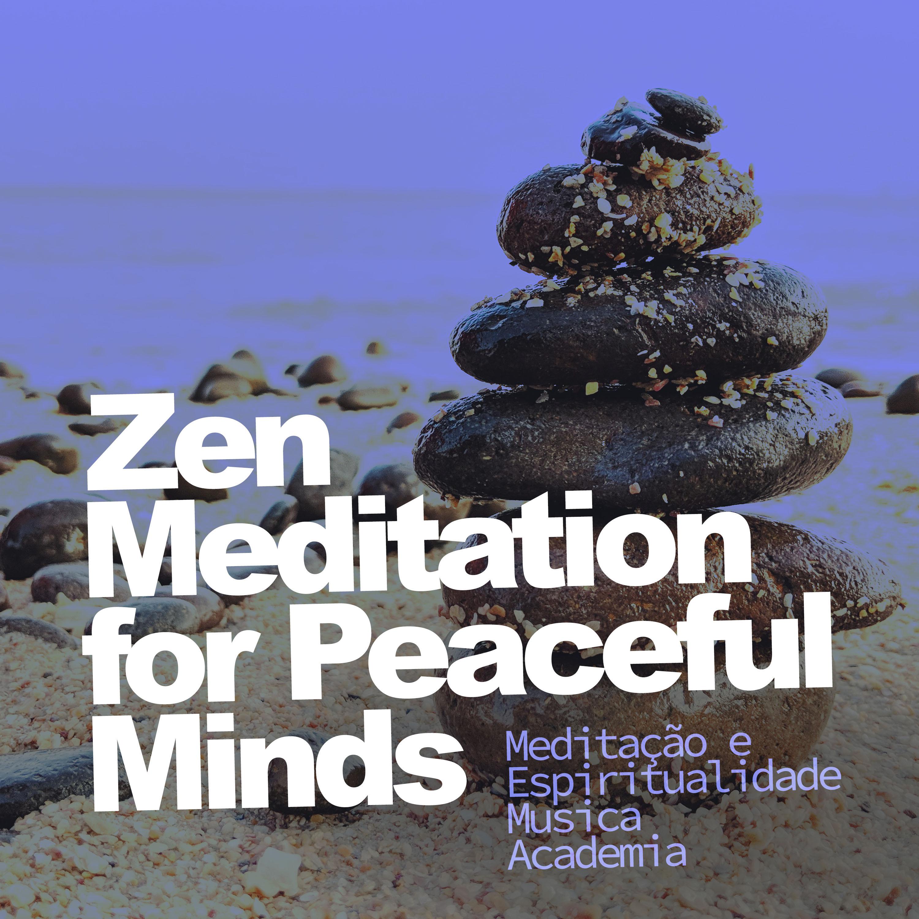 Zen Meditation for Peaceful Minds