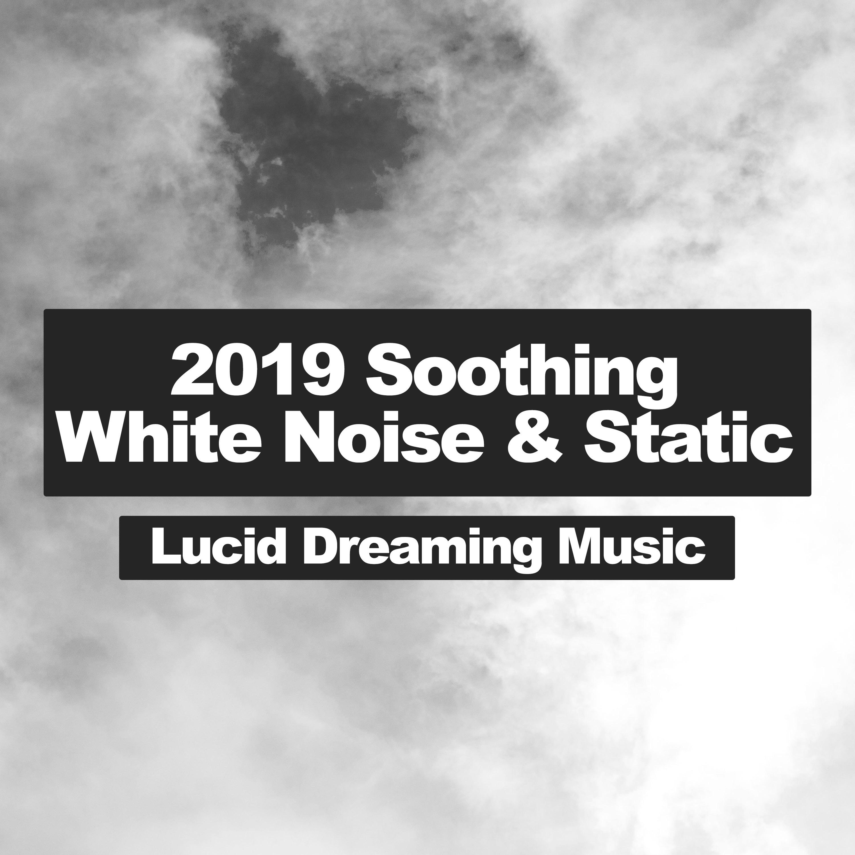 2019 Soothing White Noise & Static