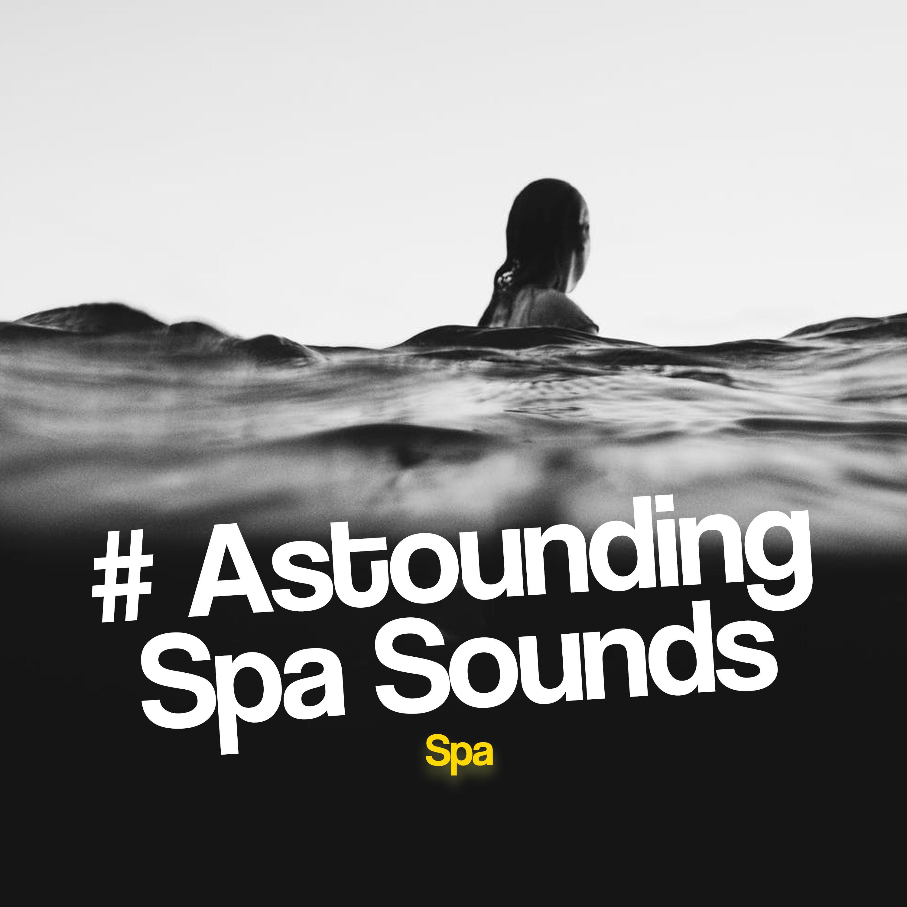 # Astounding Spa Sounds