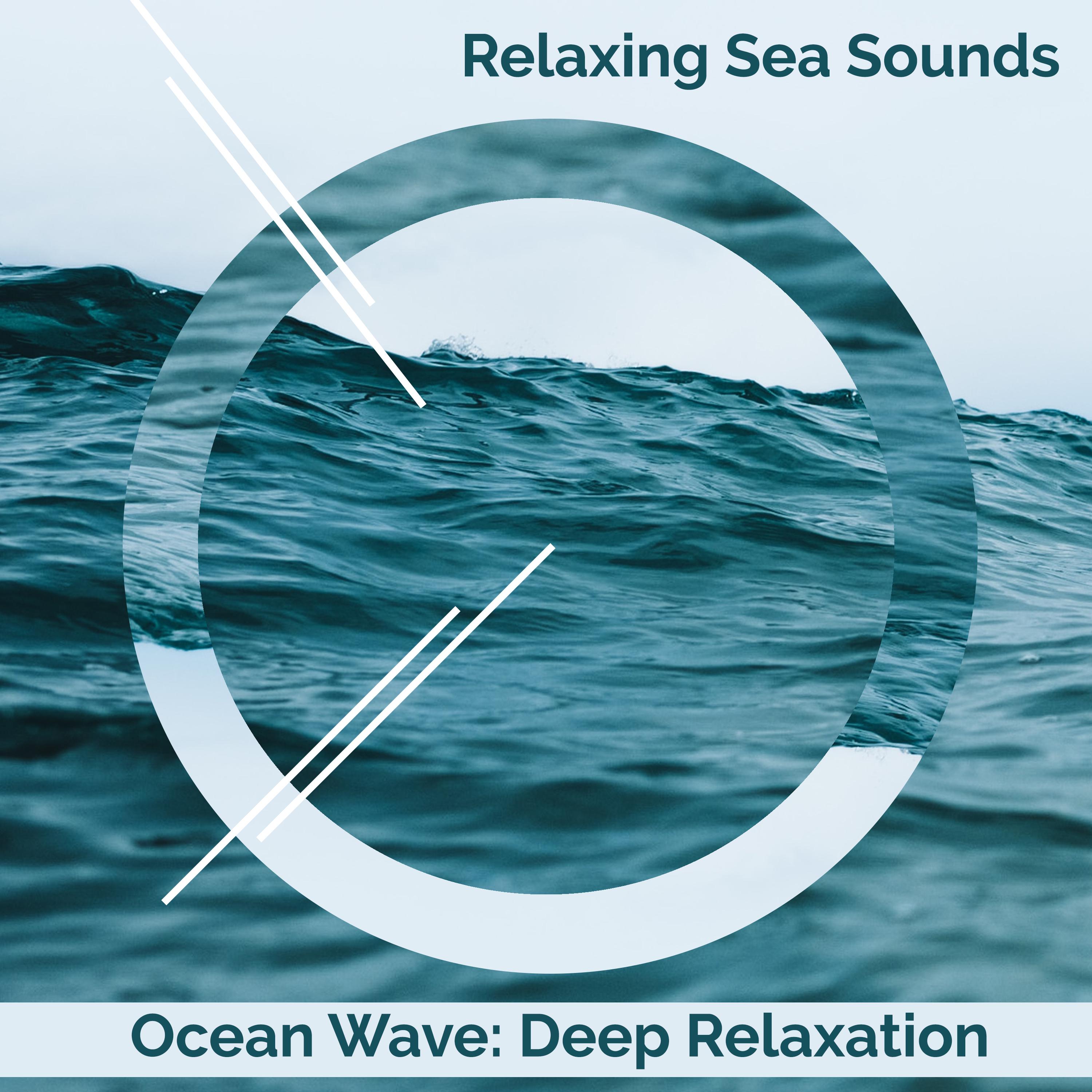 Ocean Wave: Deep Relaxation