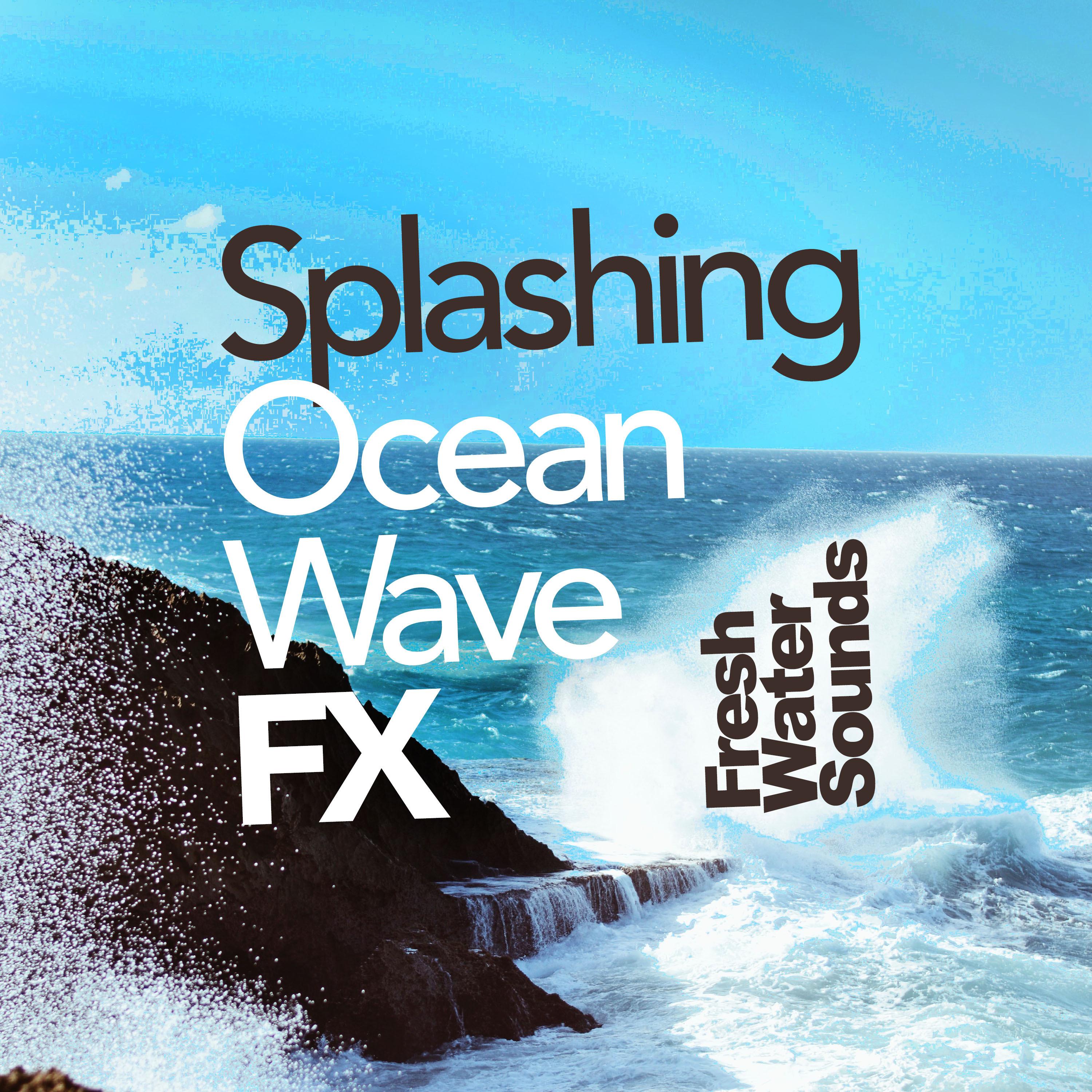 Splashing Ocean Wave FX