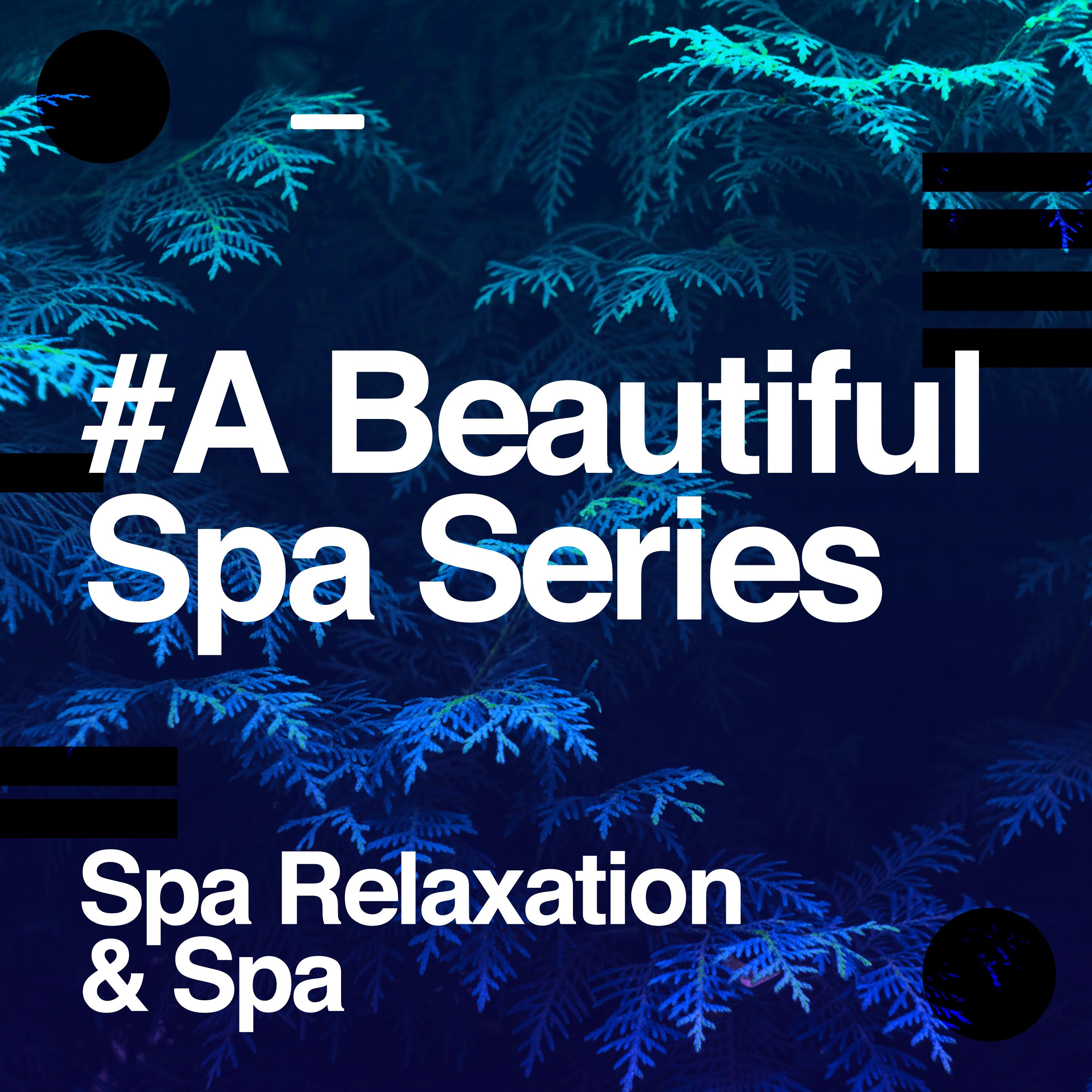 # A Beautiful Spa Series