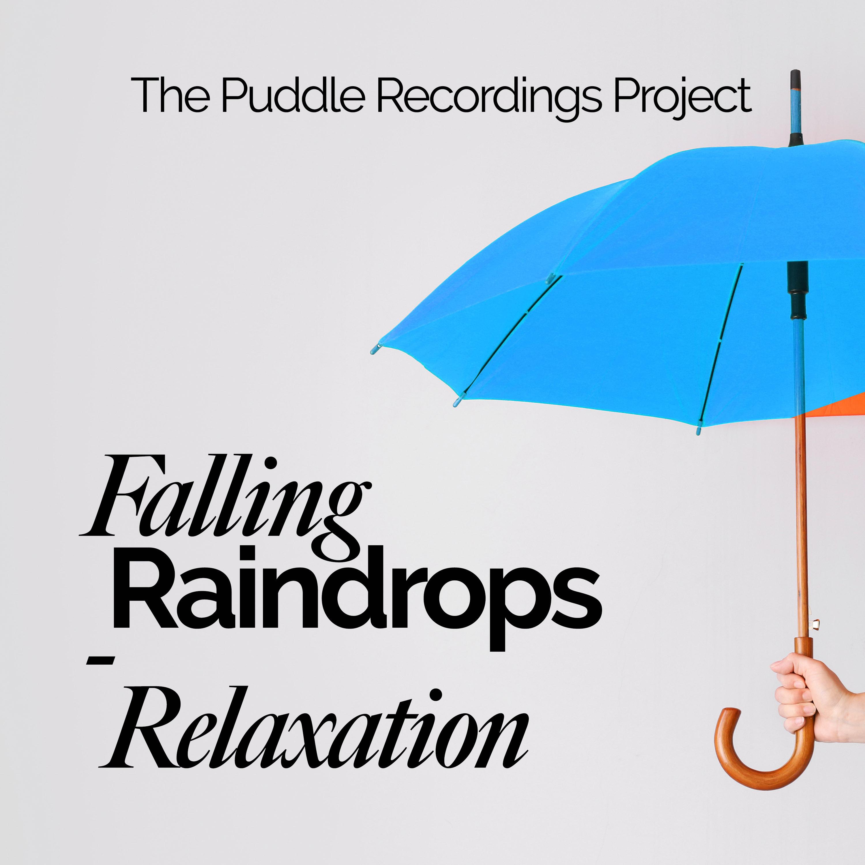 Falling Raindrops - Relaxation