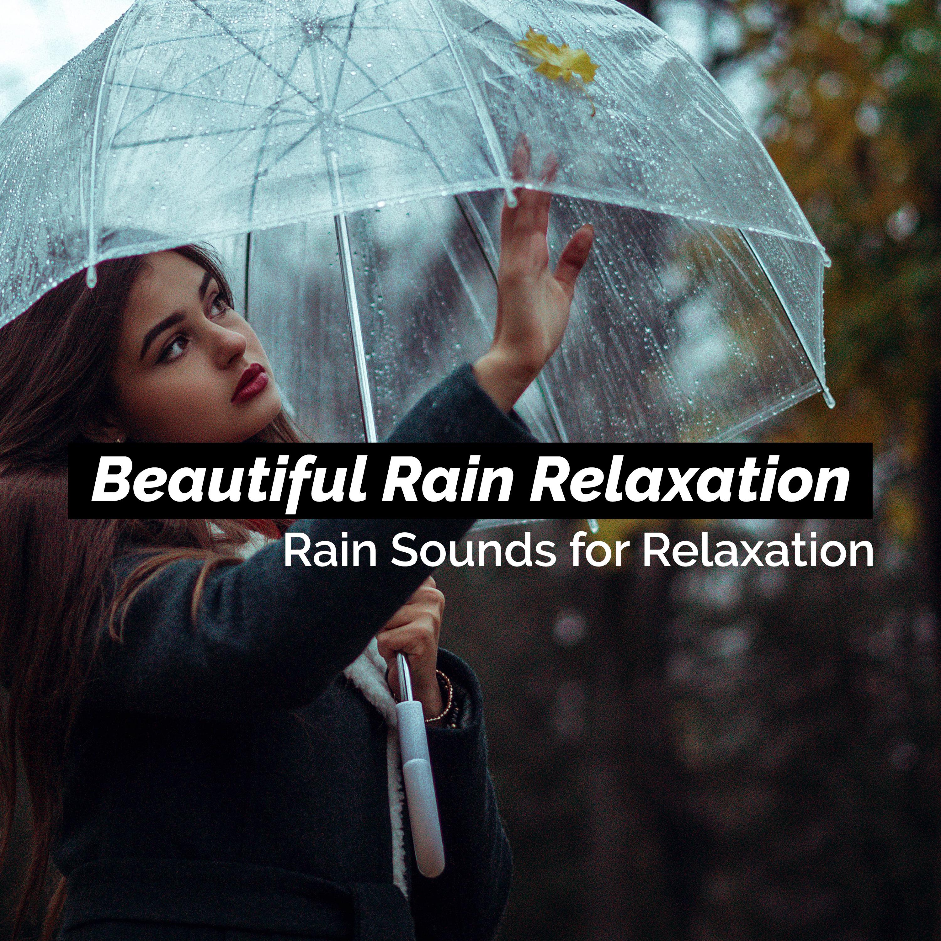 Beautiful Rain Relaxation