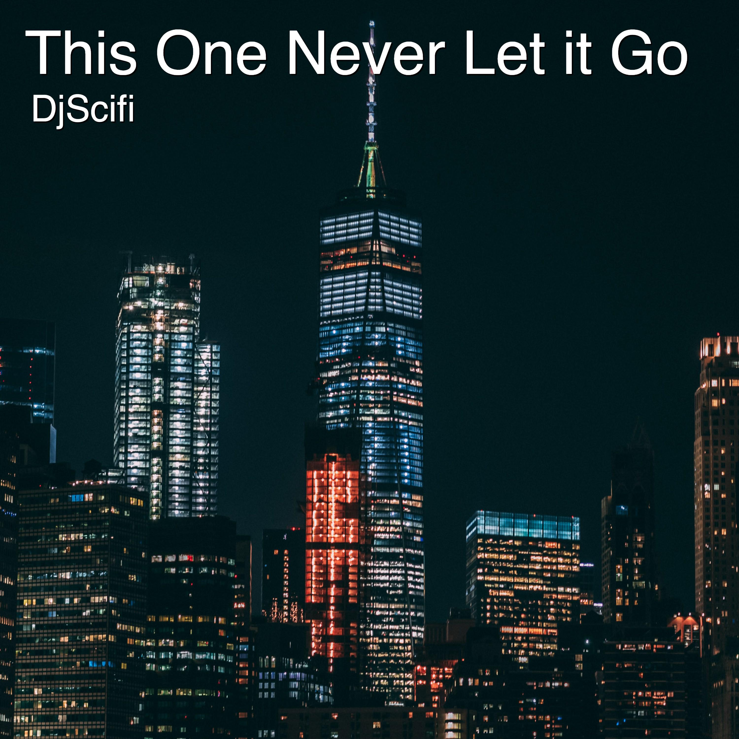 This One Never Let It Go