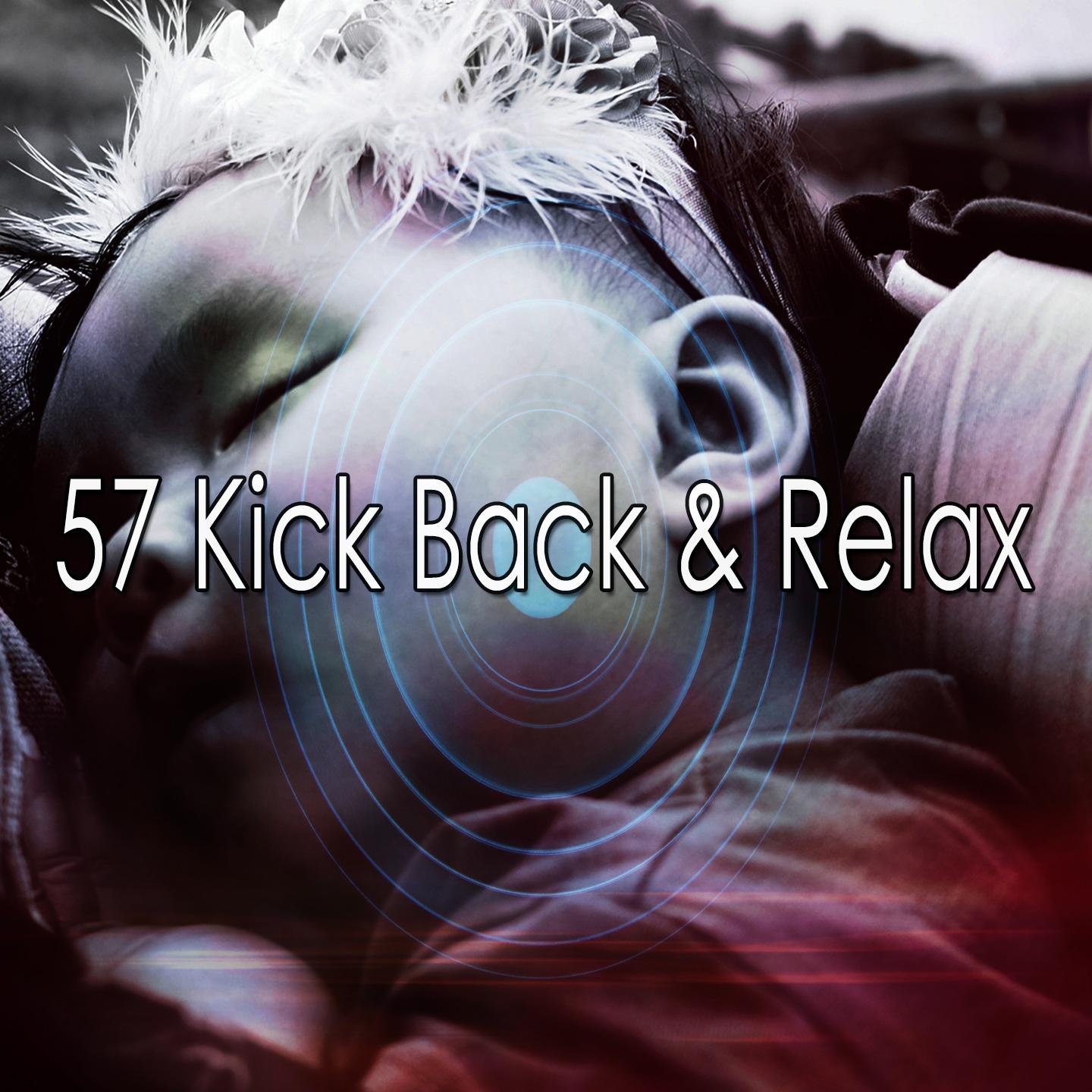57 Kick Back & Relax