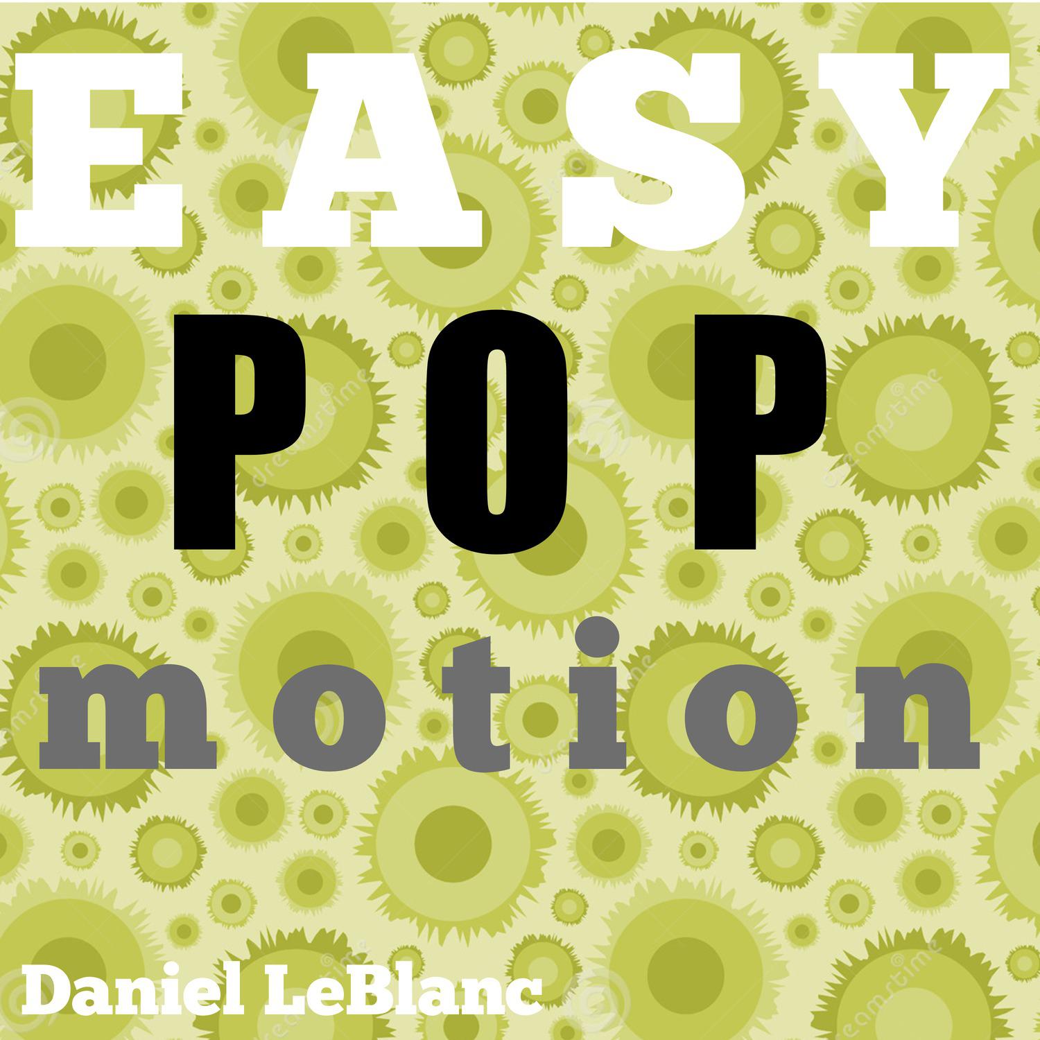 Easy Pop Motion