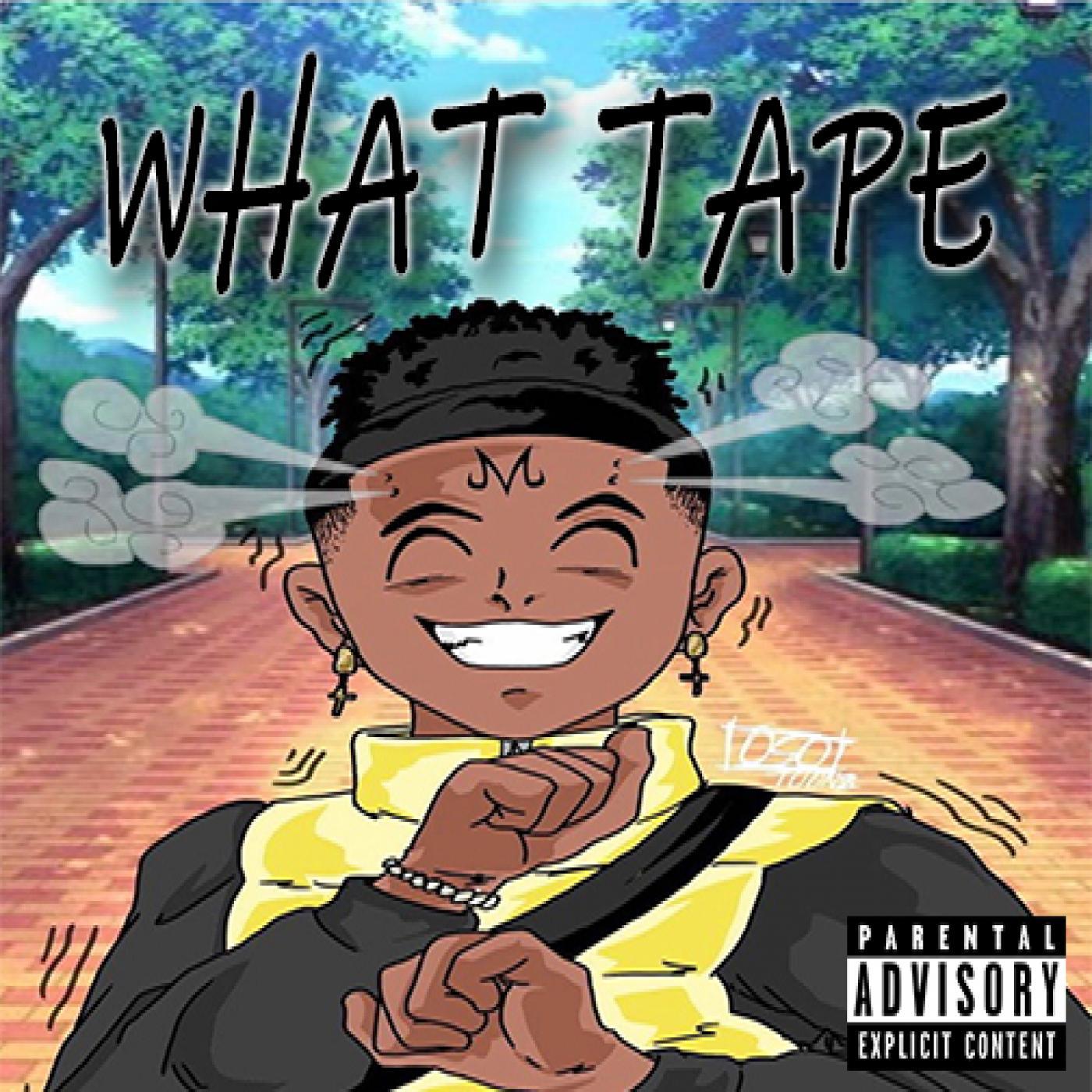 WHAT TAPE