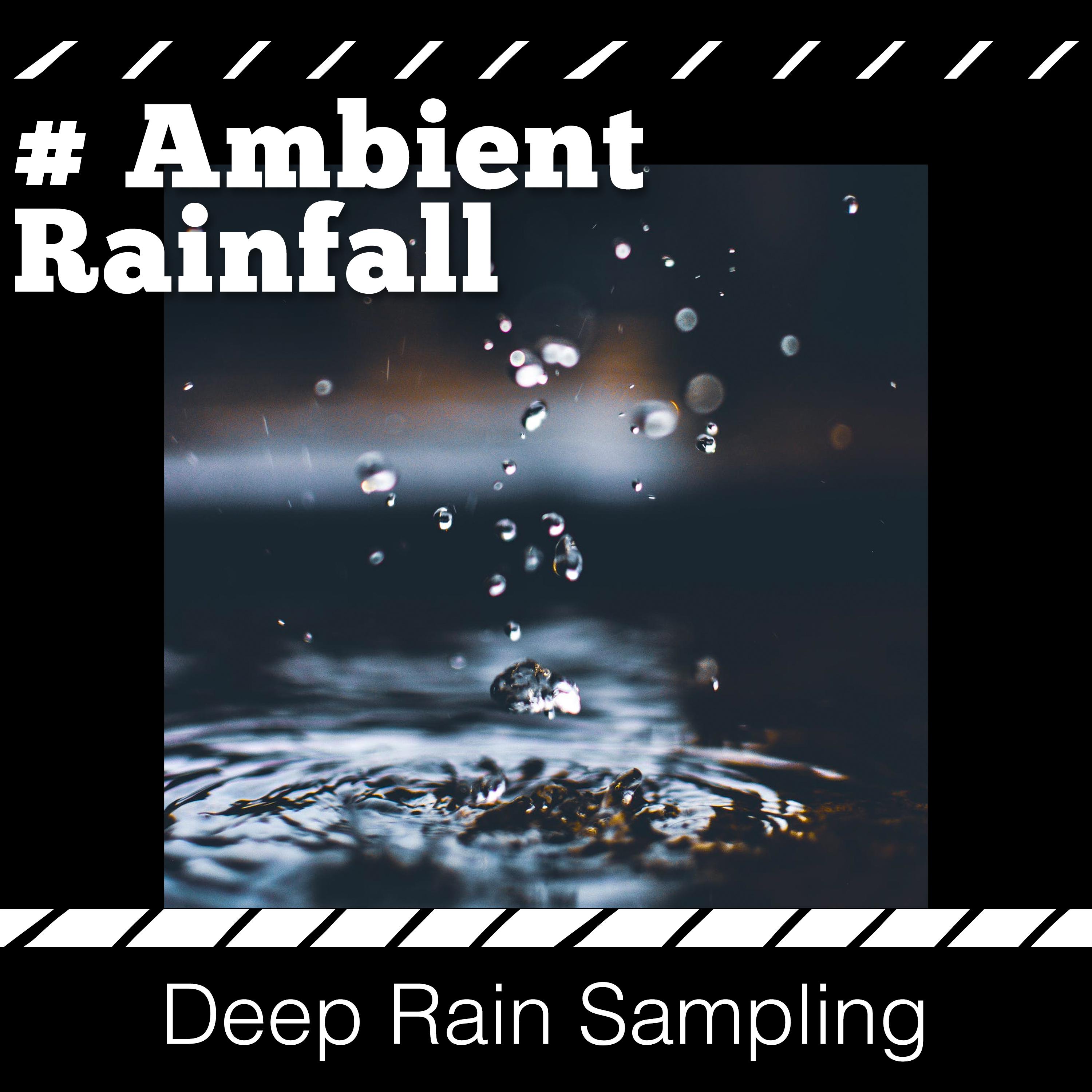 # Ambient Rainfall