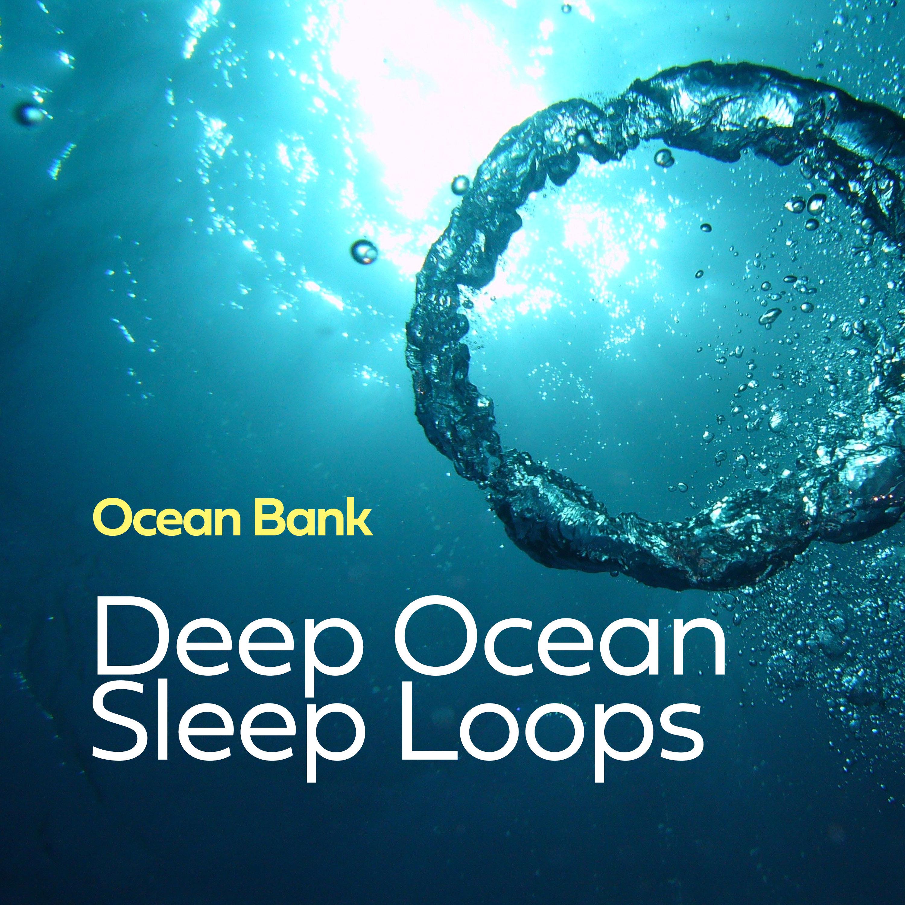 Deep Ocean Sleep Loops