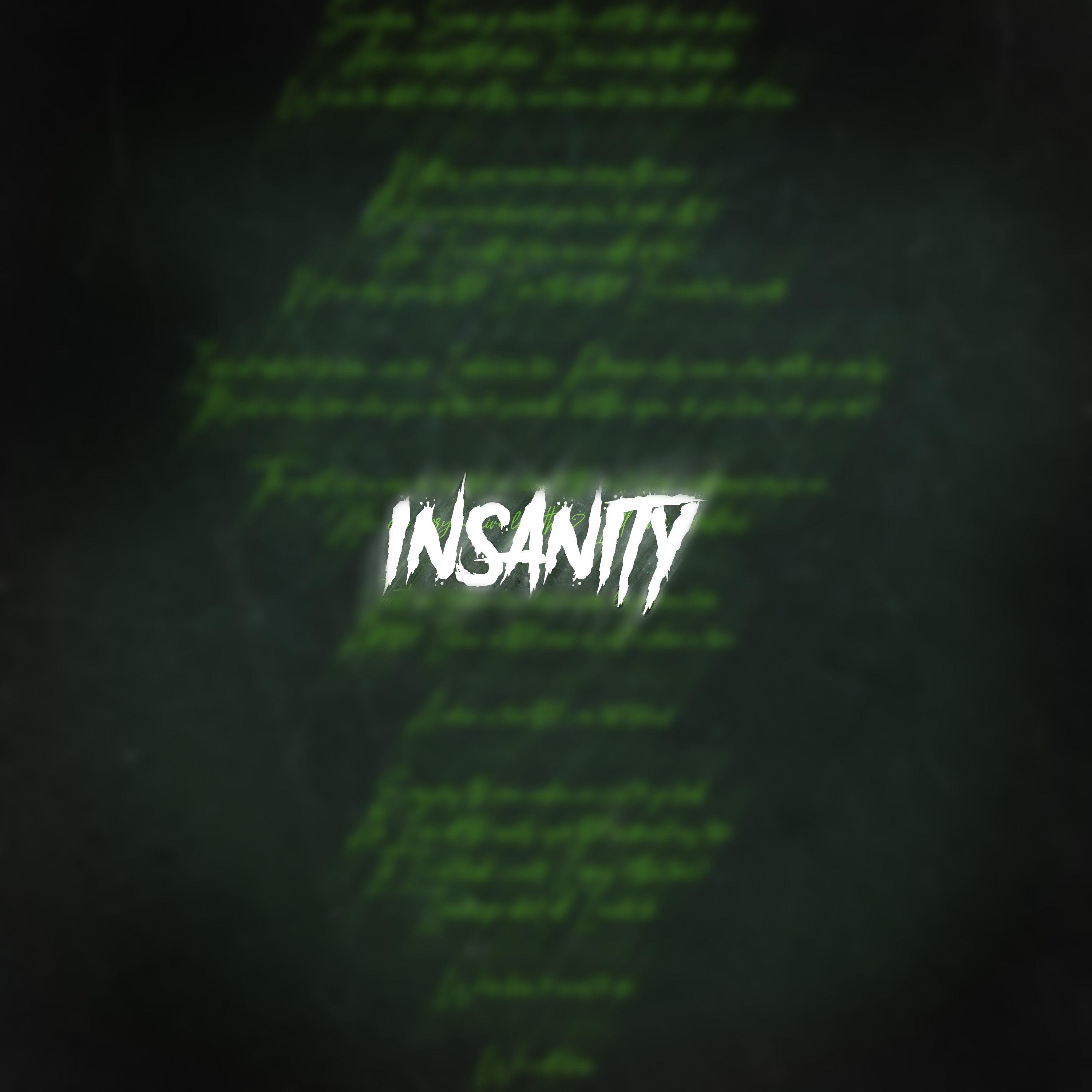 Insanity