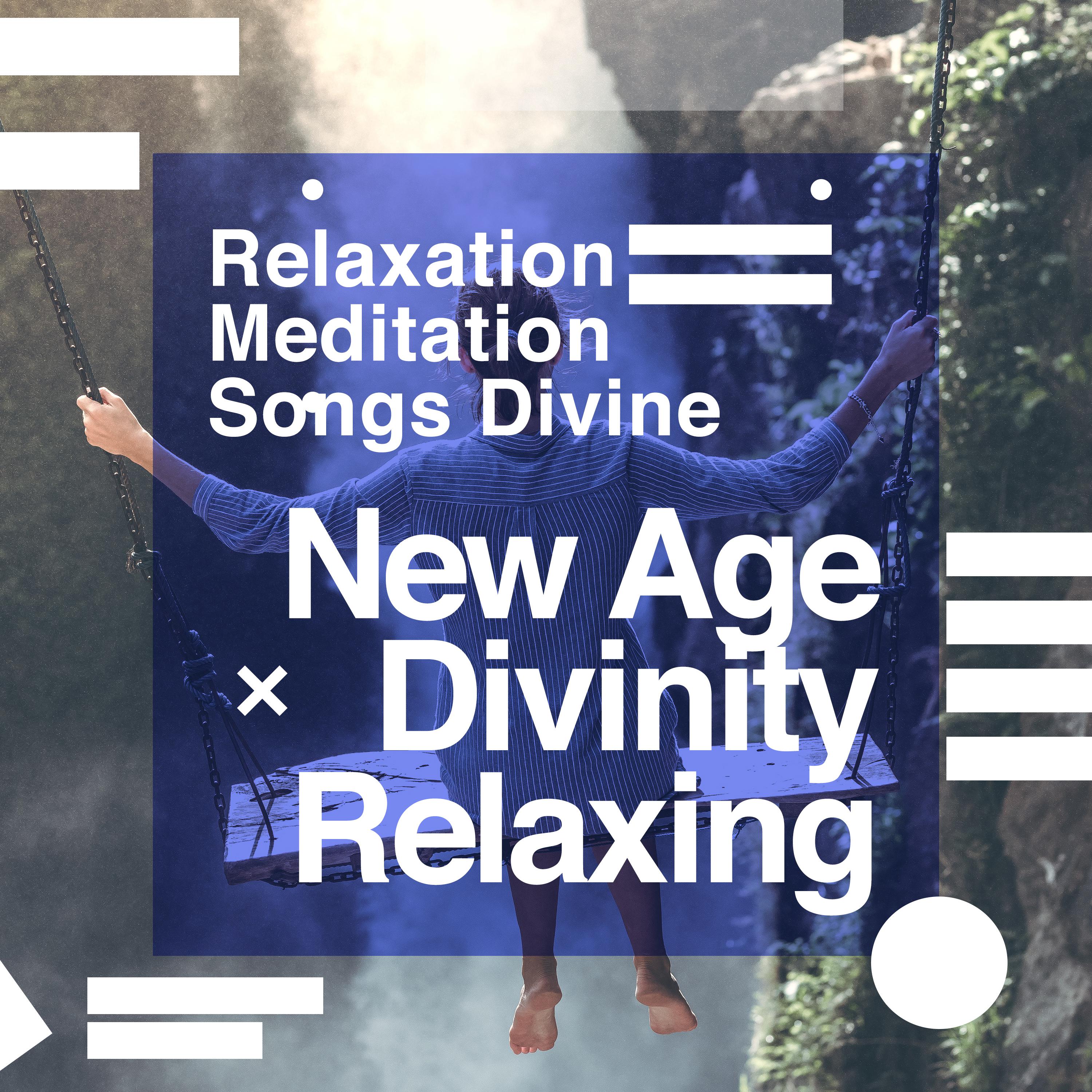 New Age Divinity: Relaxing