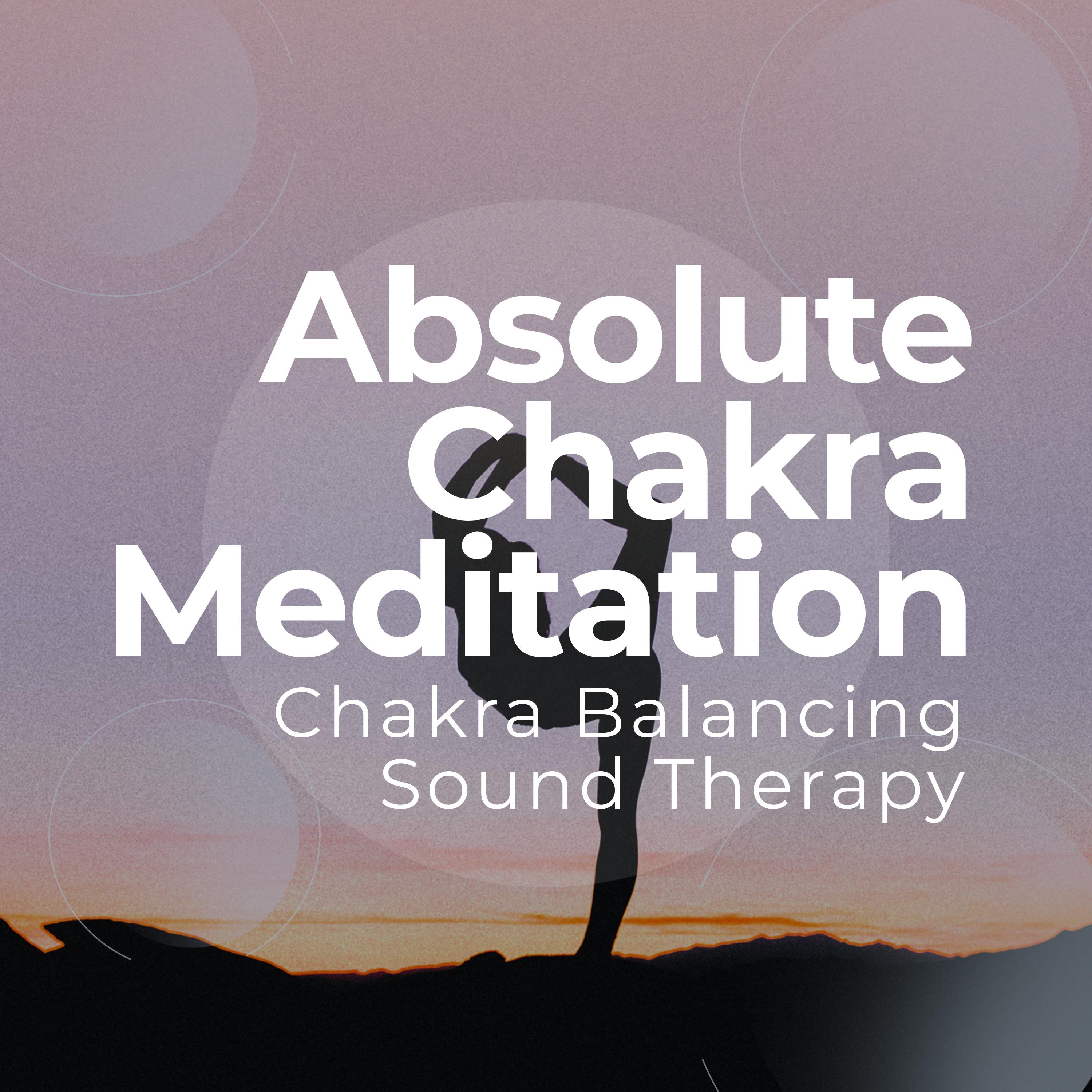 Absolute Chakra Meditation