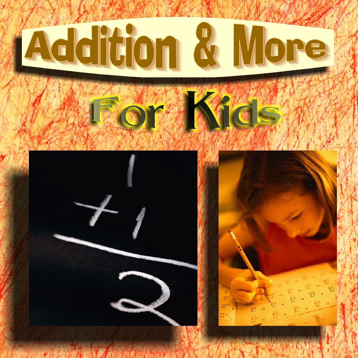Addition & More for Kids