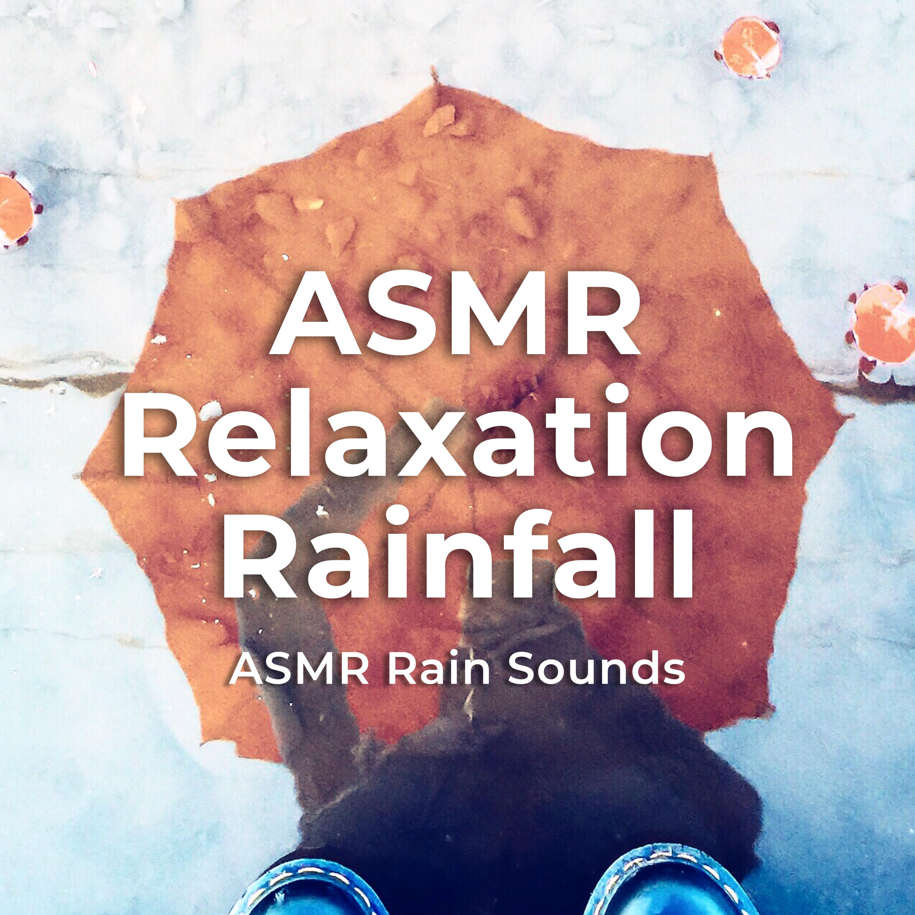 ASMR Relaxation Rainfall