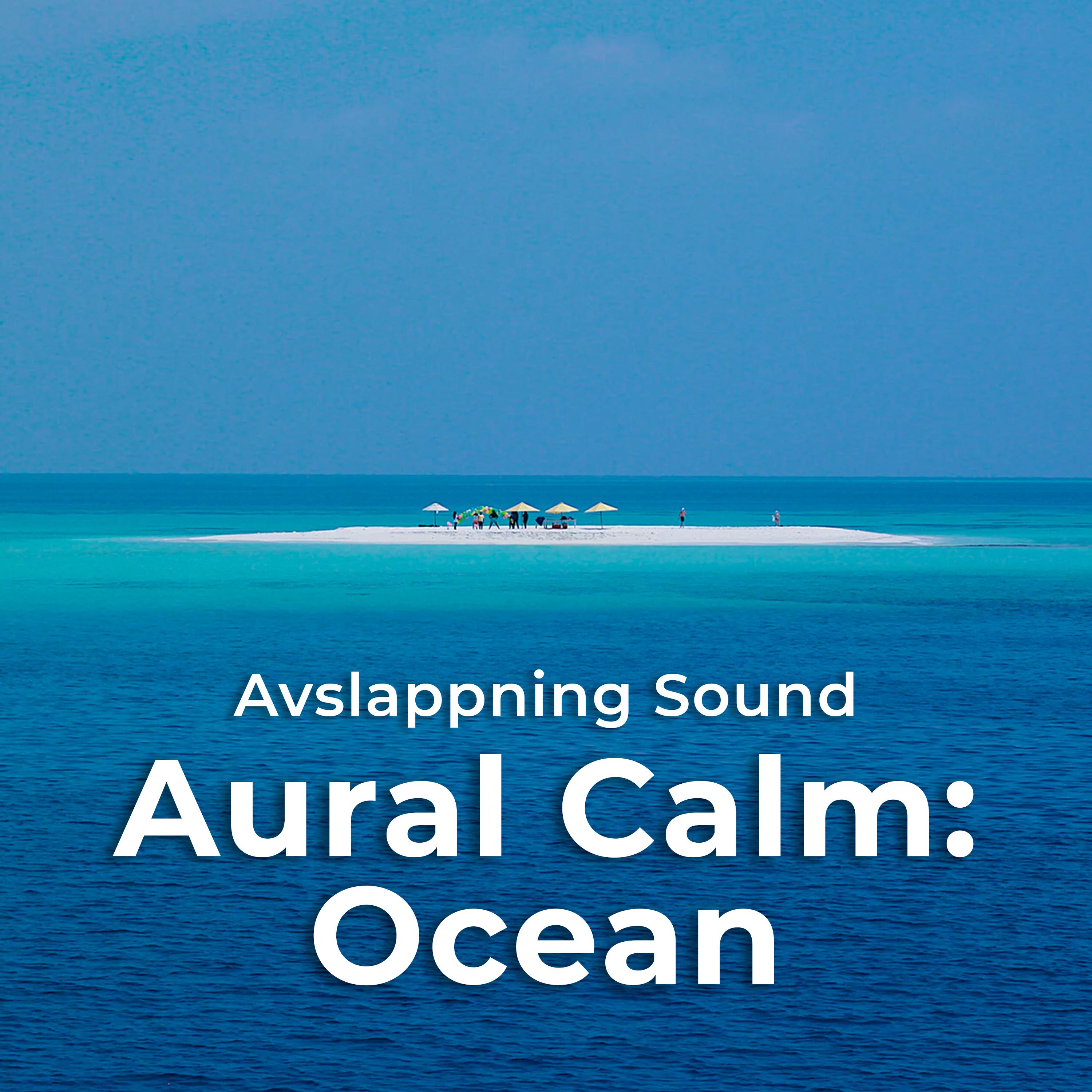 Aural Calm: Ocean