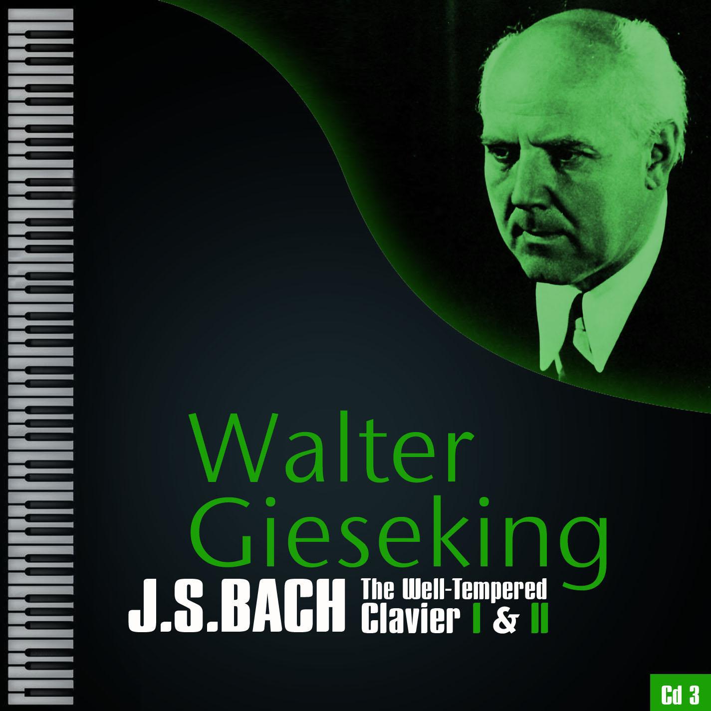 J.S. Bach - The Well Tempered Clavier I&II, Volume 3