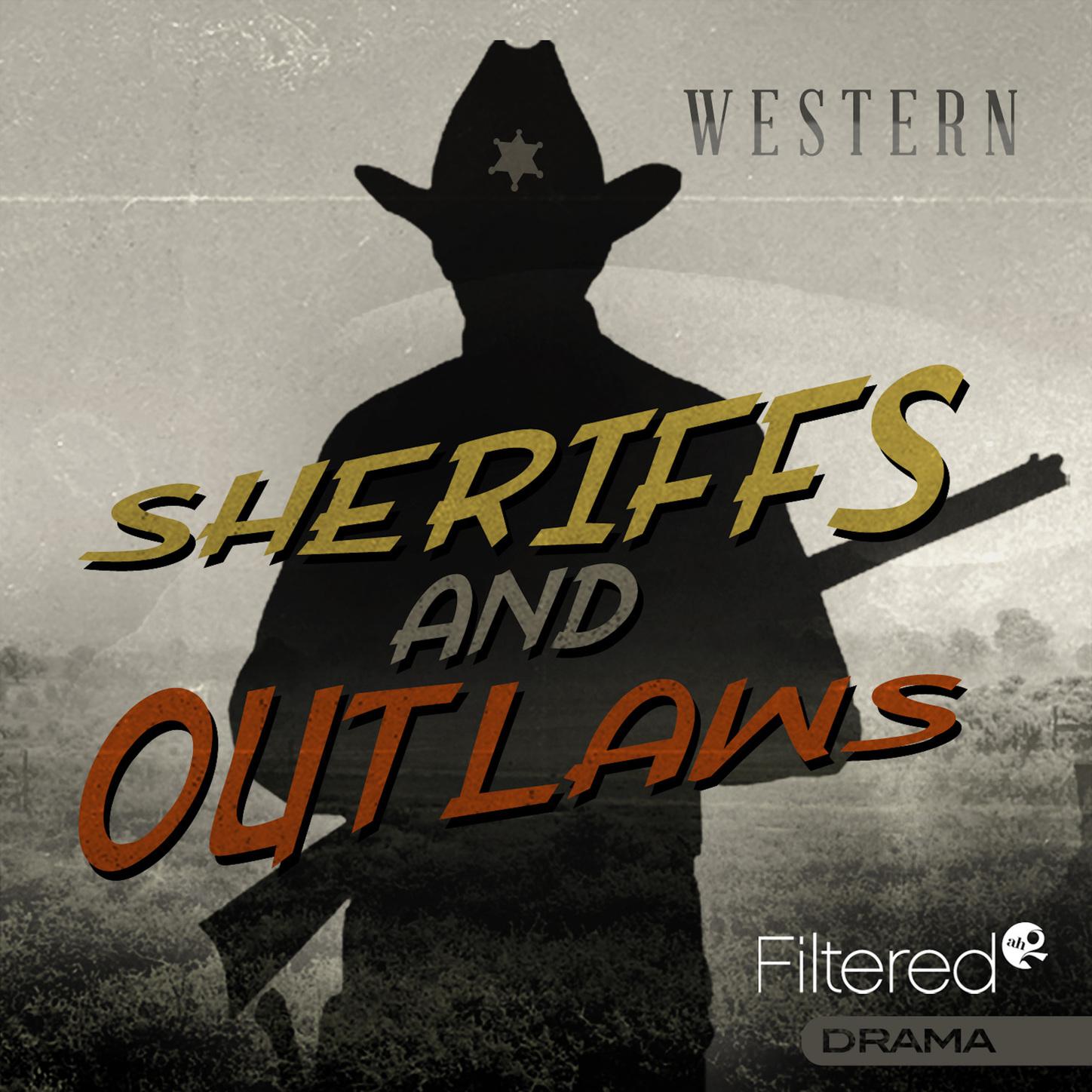 Sheriffs and Outlaws